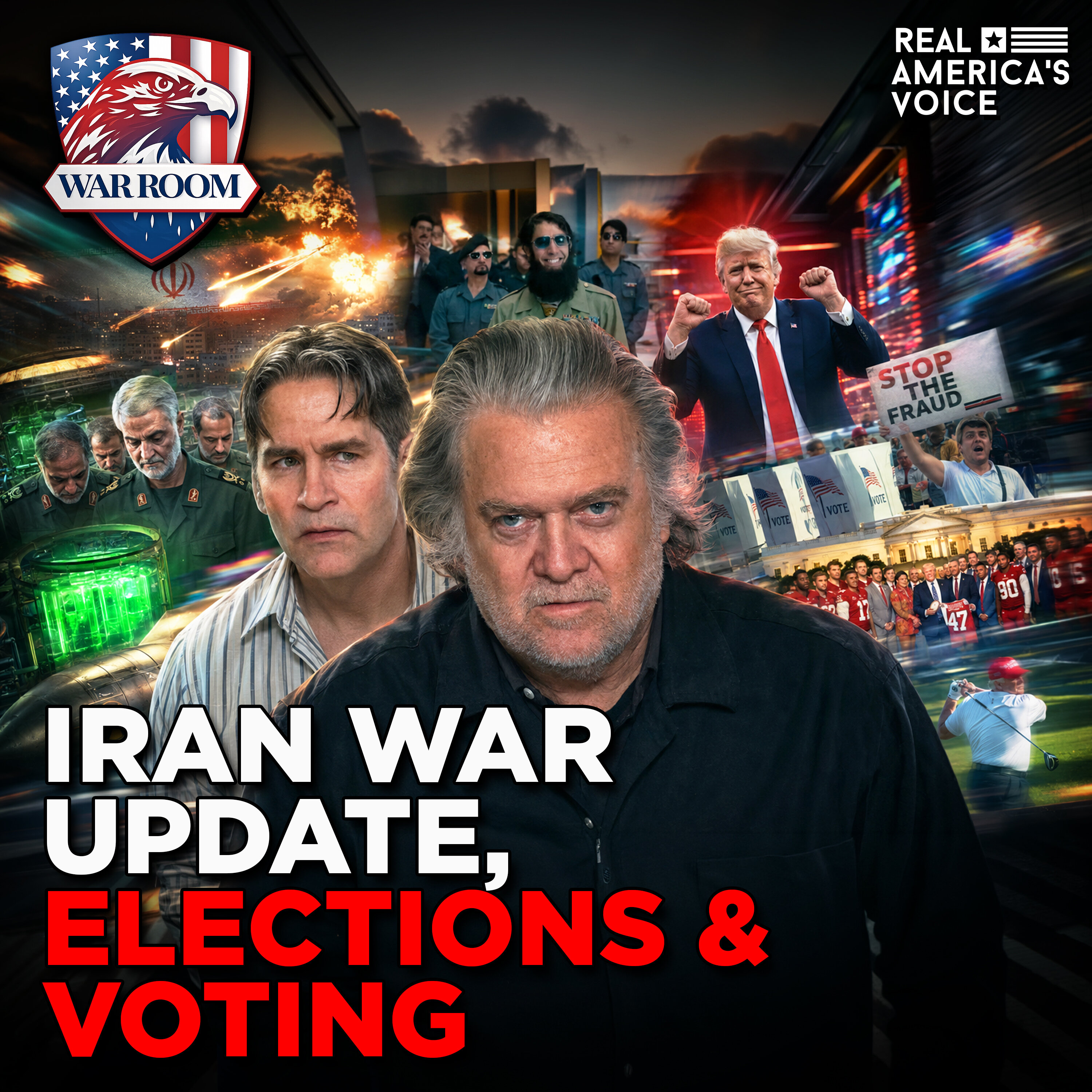 IRAN WAR UPDATE, ELECTIONS & VOTING |THE WAR ROOM WITH STEPHEN K. BANNON, MAY 11TH, 2026 (EP#5964) — Real America’s Voice cover