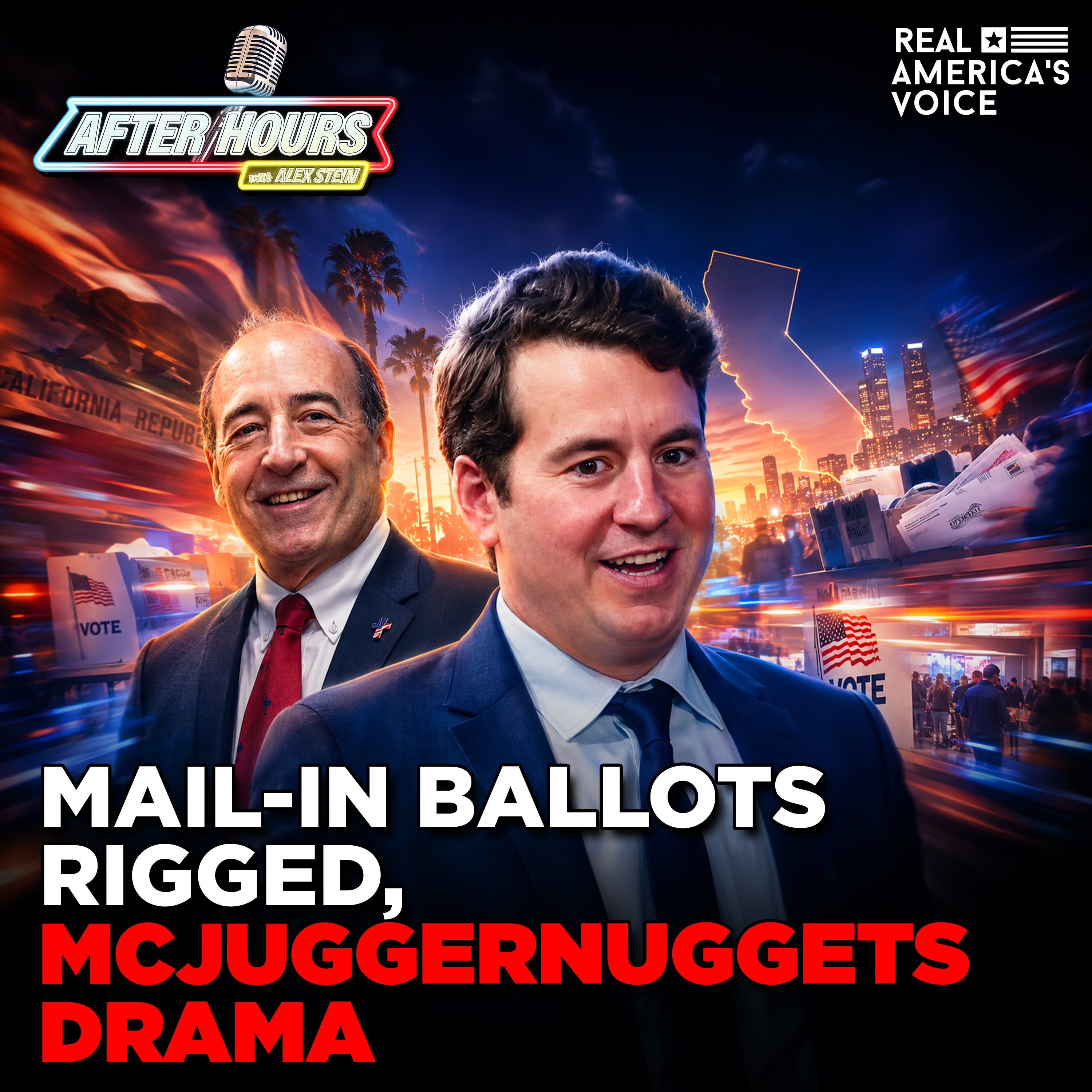 MAIL-IN BALLOT CHAOS & MCJUGGERNUGGETS ABORTION DRAMA | AFTER HOURS W ALEX STEIN June 5th, 26