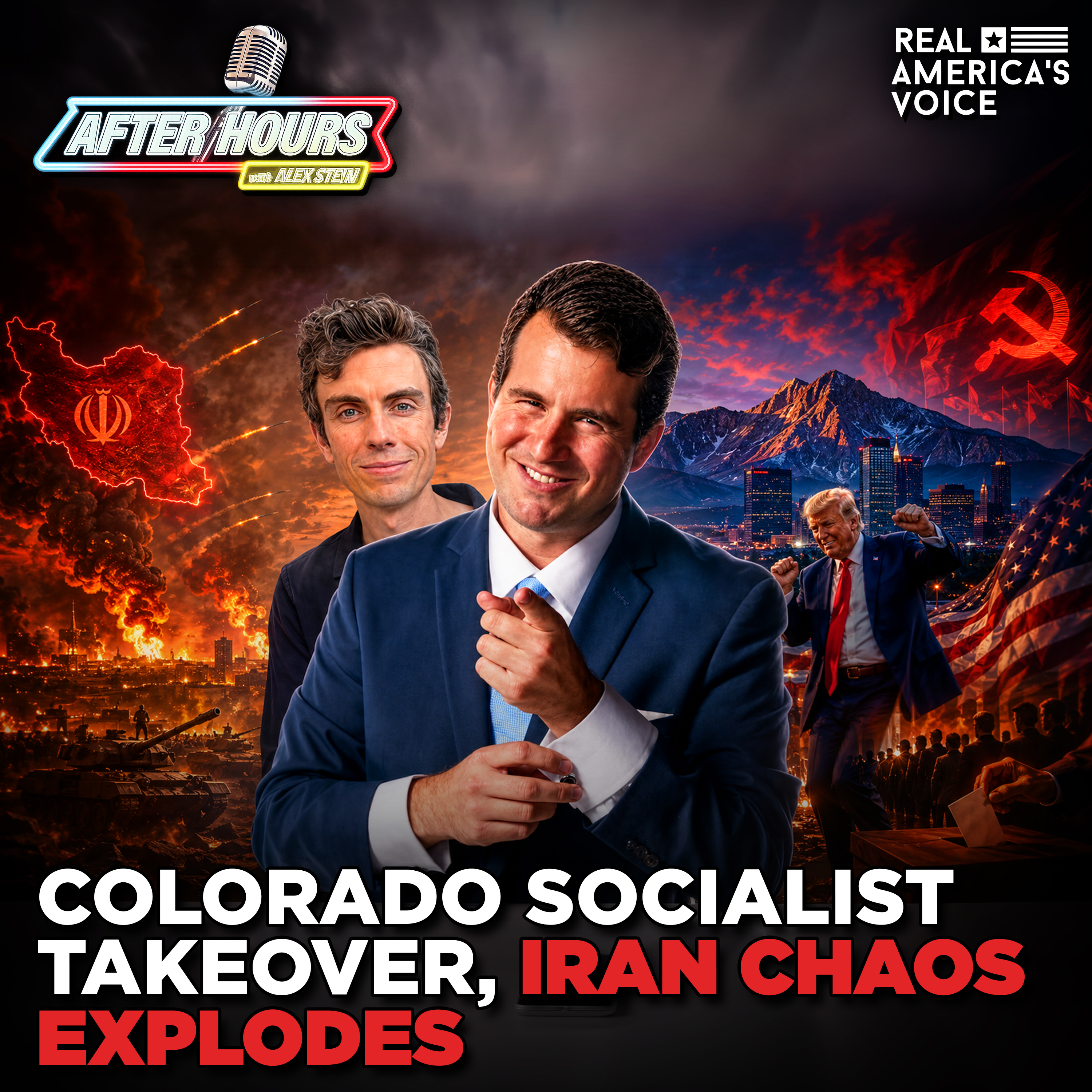 IRAN WAR ESCALATES AS COLORADO FALLS TO SOCIALISM | AFTER HOURS W/ ALEX STEIN episode artwork