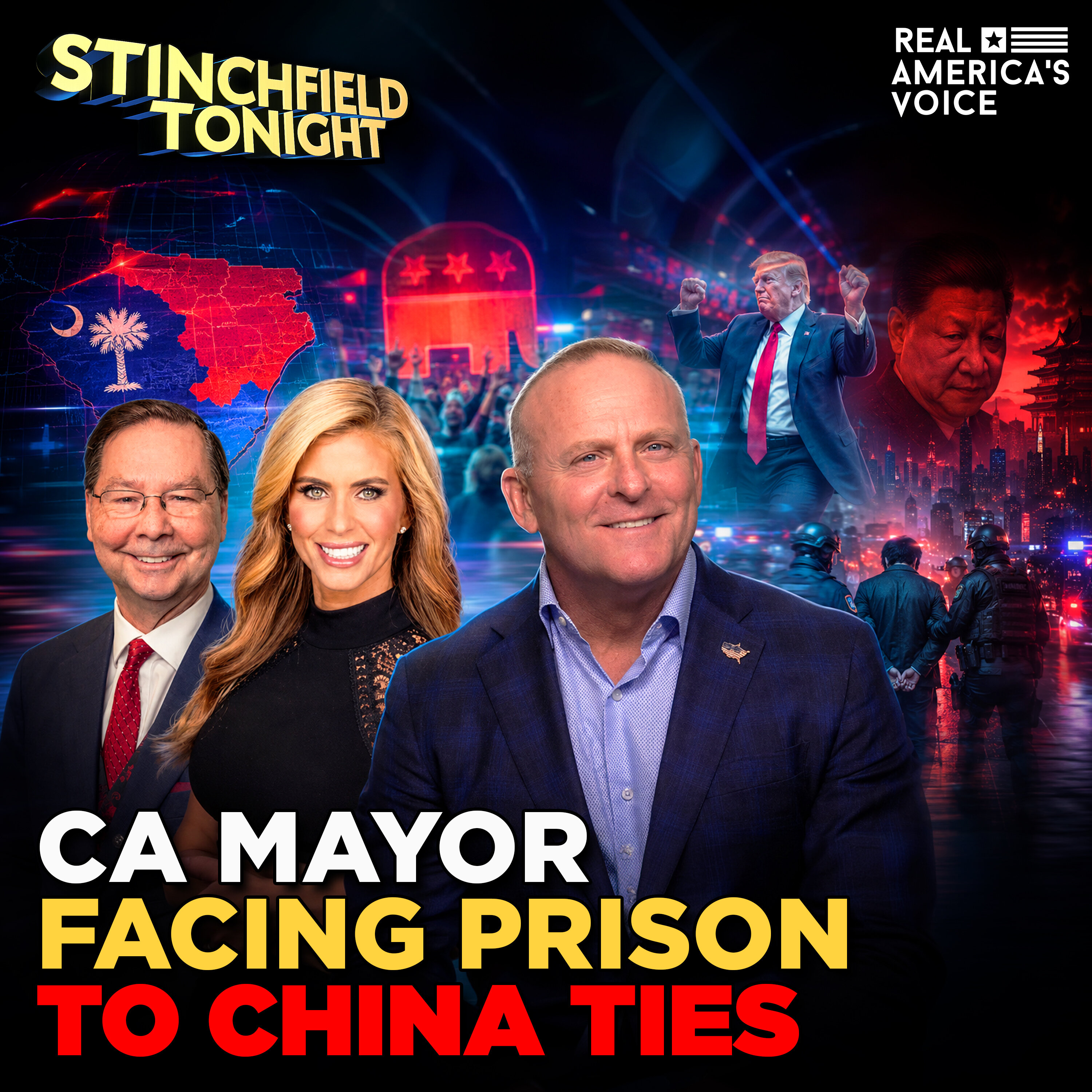 RINOS BETRAY TRUMP IN SC! CA MAYOR BUSTED AS CHINA AGENT | GRANT STINCHFIELD TONIGHT SHOW — Real America’s Voice cover