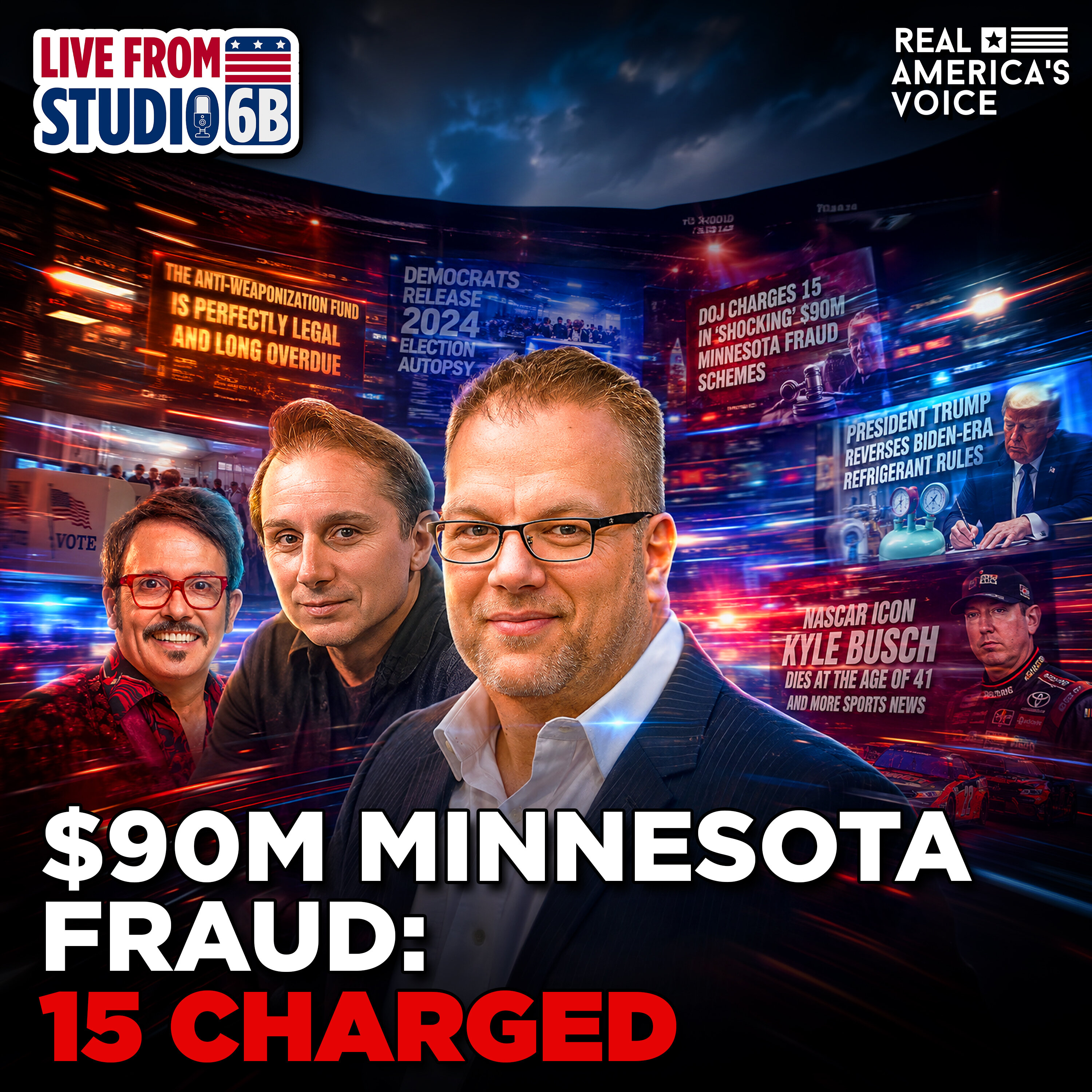 ANTI-WEAPONIZATION FUND LEGAL, $90M MN FRAUD BUST, KYLE BUSCH DEATH | LIVE FROM STUDIO 6B - THURSDAY, MAY 21 2026 — Real America’s Voice cover