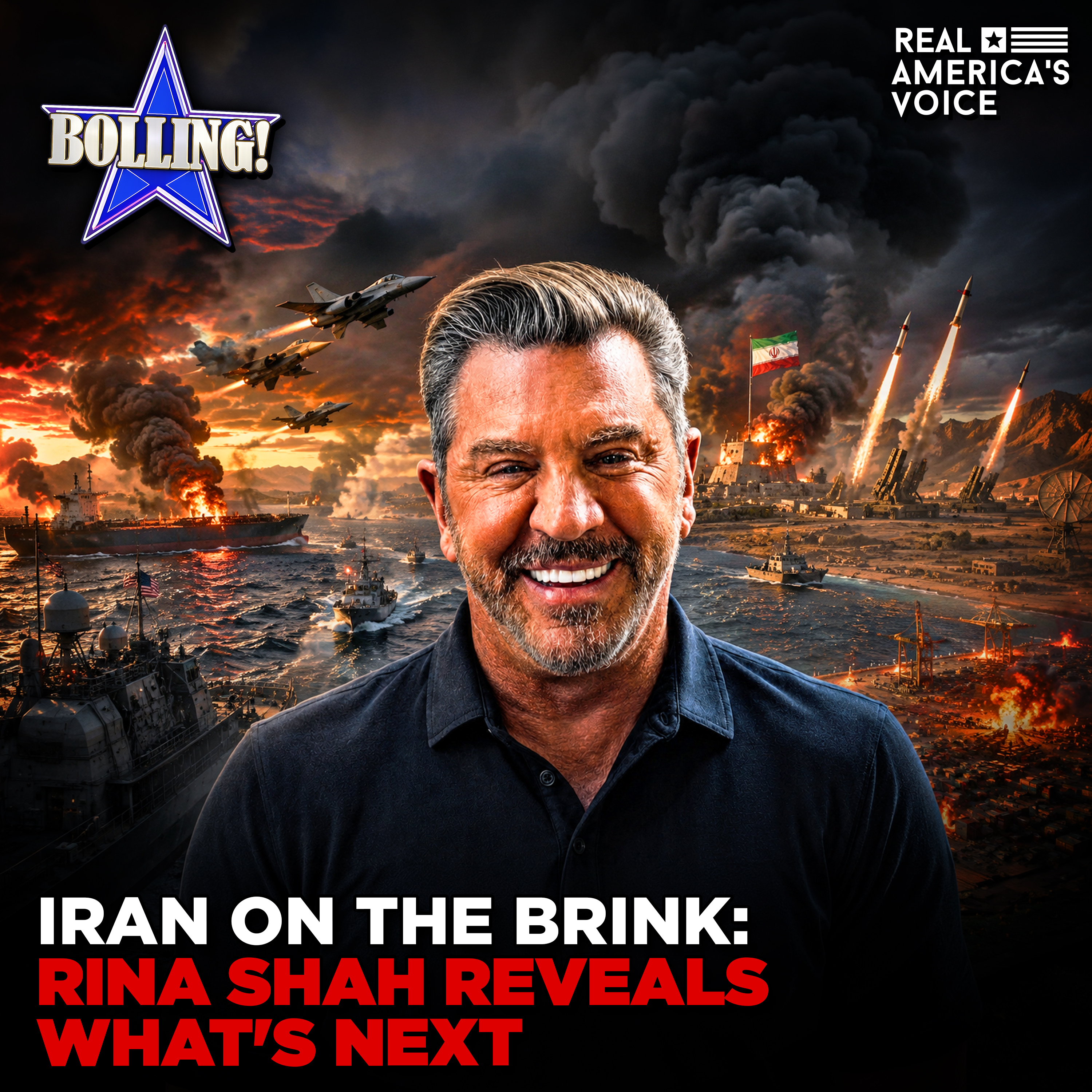 IRAN ON THE BRINK, RINA SHAH REVEALS WHAT'S NEXT | BOLLING SHOW