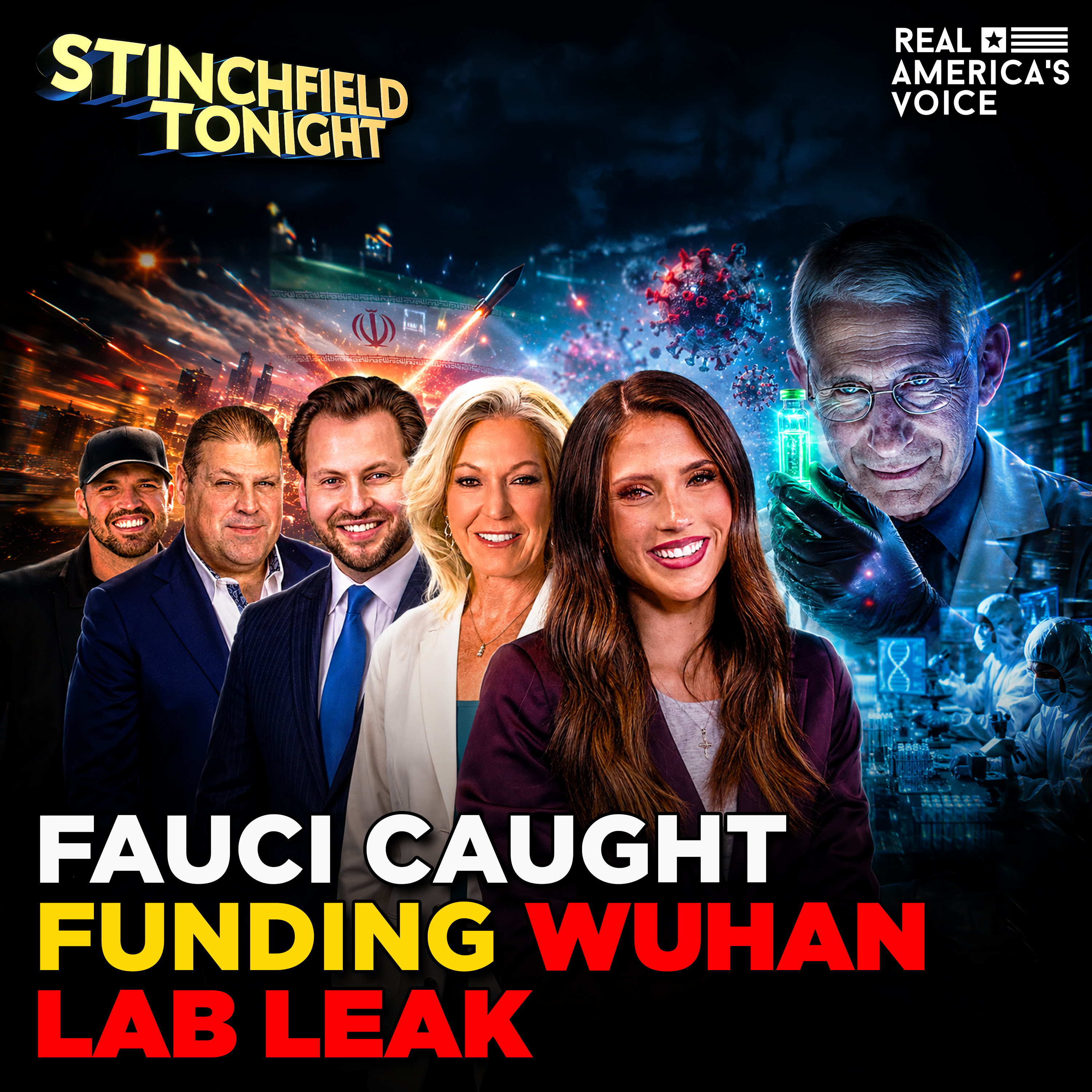 FAUCI EXPOSED IN COVID LAB LEAK BOMBSHELL, HORMUZ SURGE & PATRIOT BOOTCAMP | STINCHFIELD TONIGHT