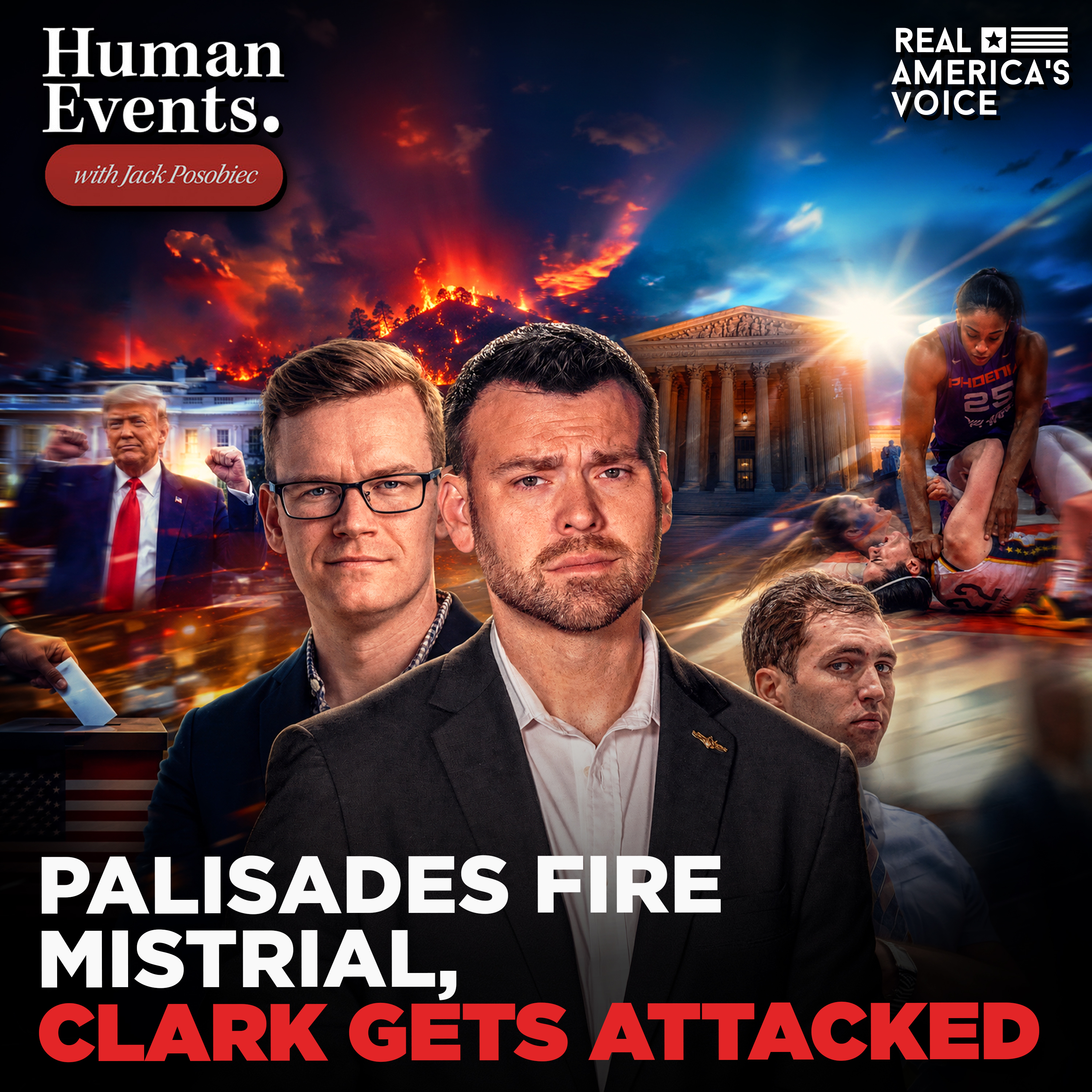 PALISADES FIRE MISTRIAL, TYLER ROBINSON, CAITLIN CLARK ATTACKED | HUMAN EVENTS W JACK POSOBIEC episode artwork