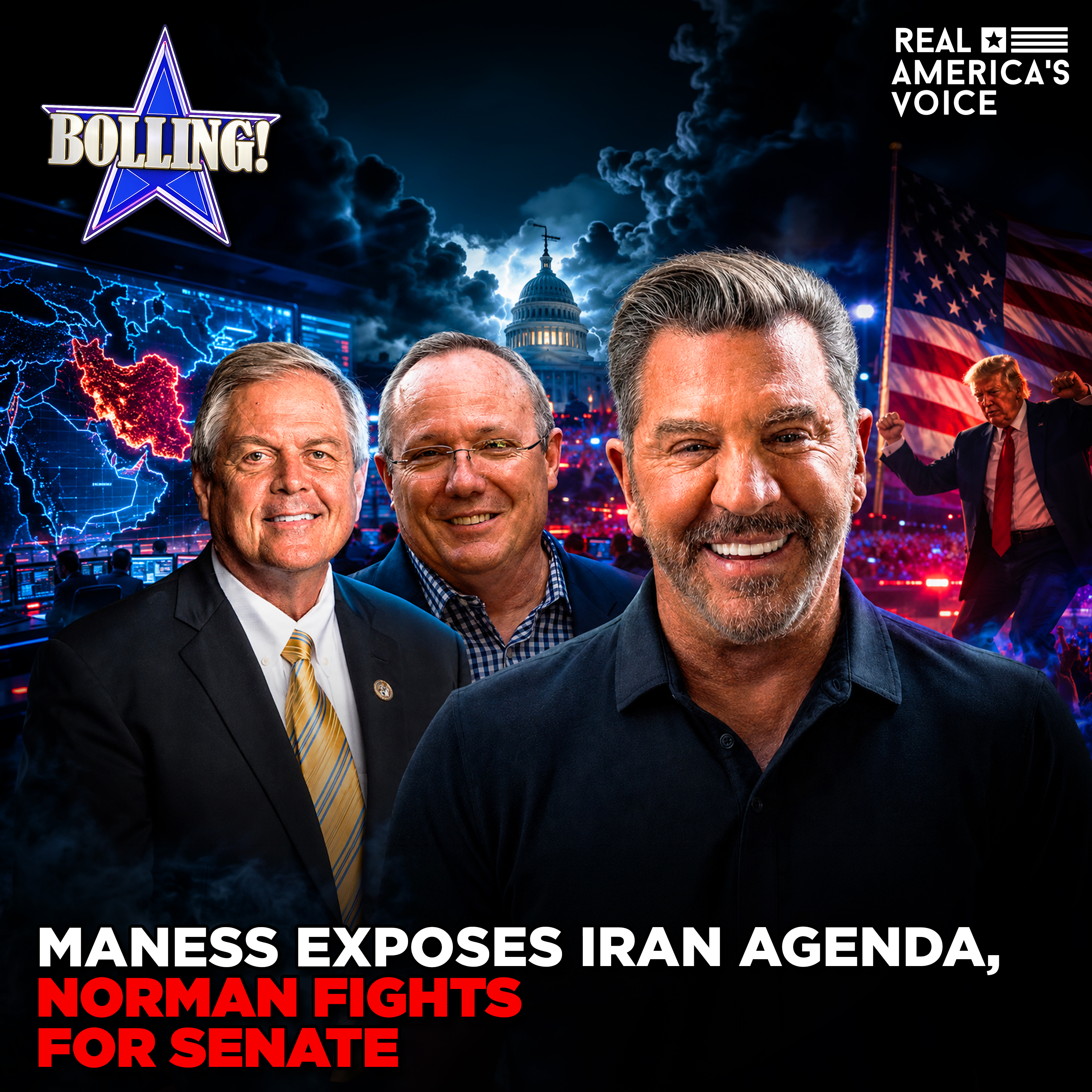 ROB MANESS EXPOSES IRAN AGENDA, RALPH NORMAN FIGHTS FOR SENATE | BOLLING! SHOW episode artwork