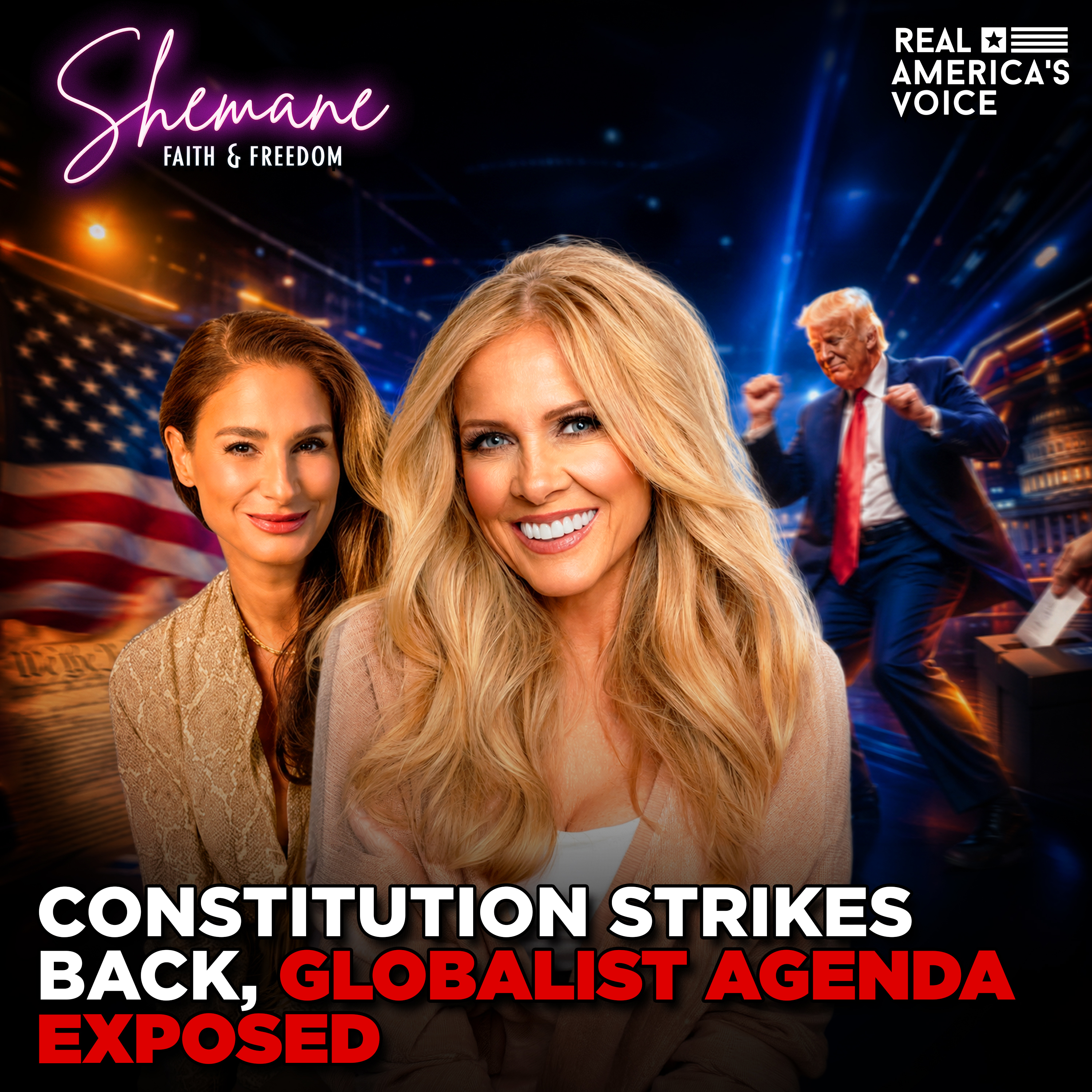 CONSTITUTION STRIKES BACK, GLOBALIST AGENDA EXPOSED | FAITH & FREEDOM