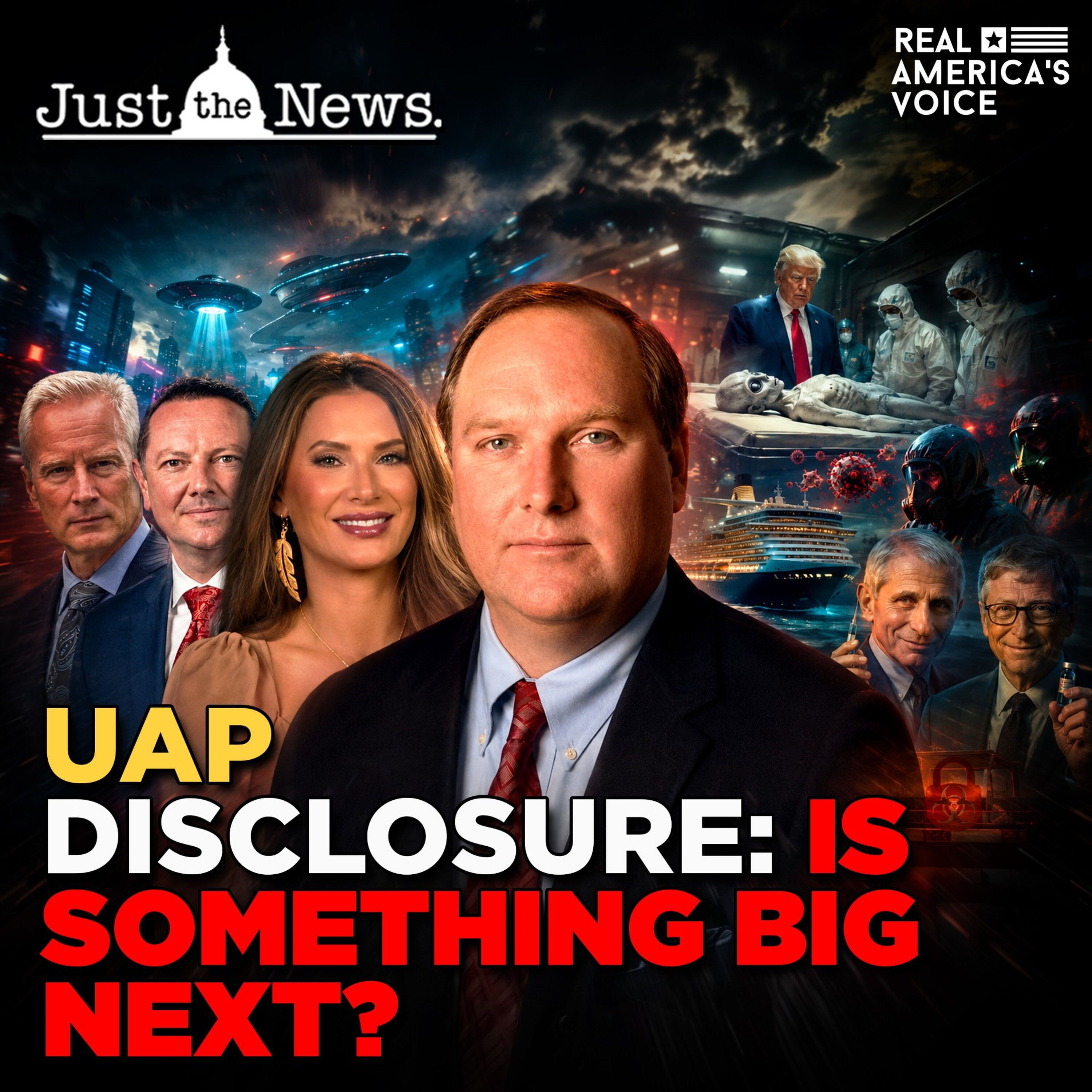 UAP DISCLOSURE: IS SOMETHING BIG NEXT? HANTAVIRUS PANIC | JUST THE NEWS - NO NOISE — Real America’s Voice cover