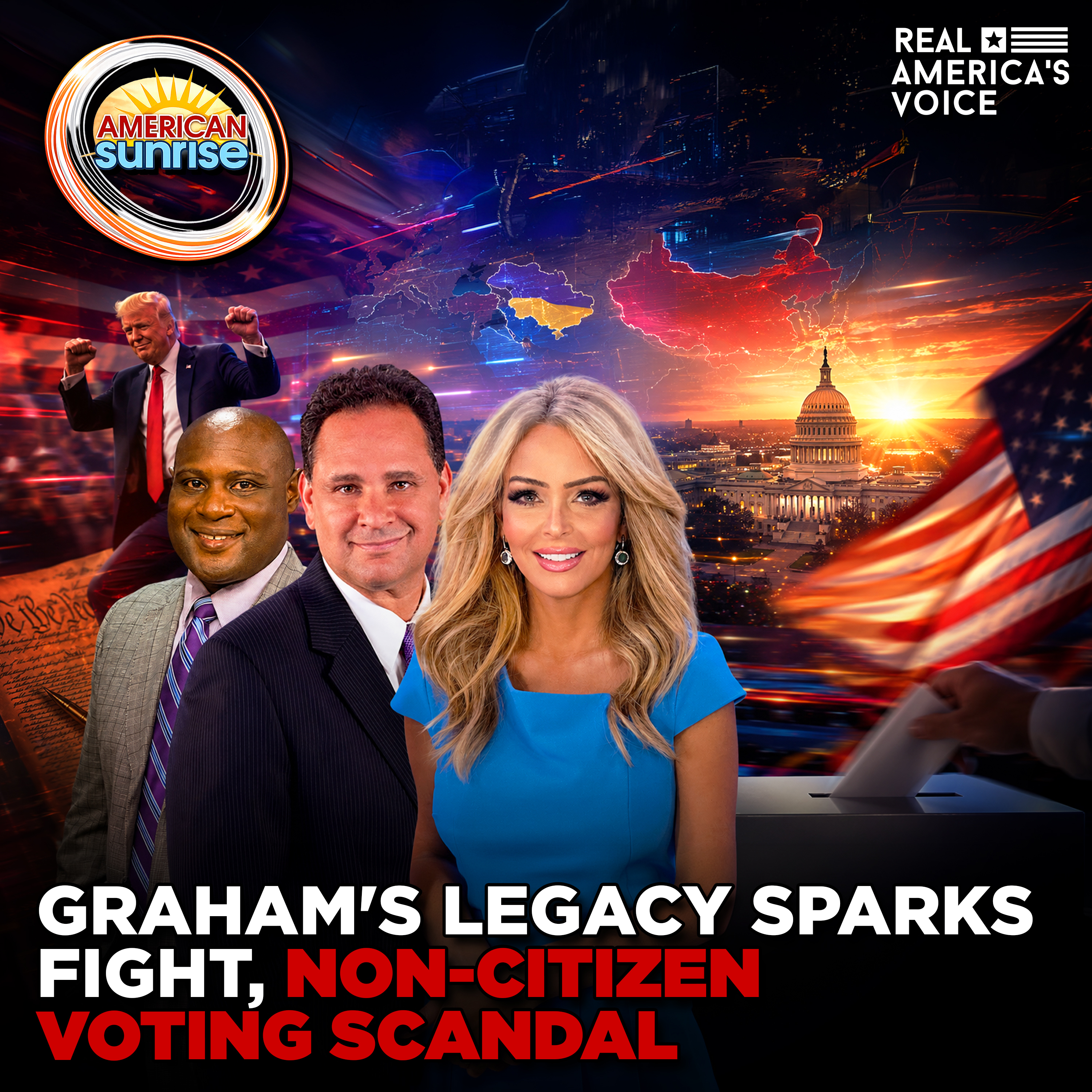 GRAHAM'S LEGACY SPARKS GLOBAL FIGHT: NONCITIZEN VOTING SCANDAL EXPLODES | AMERICAN SUNRISE