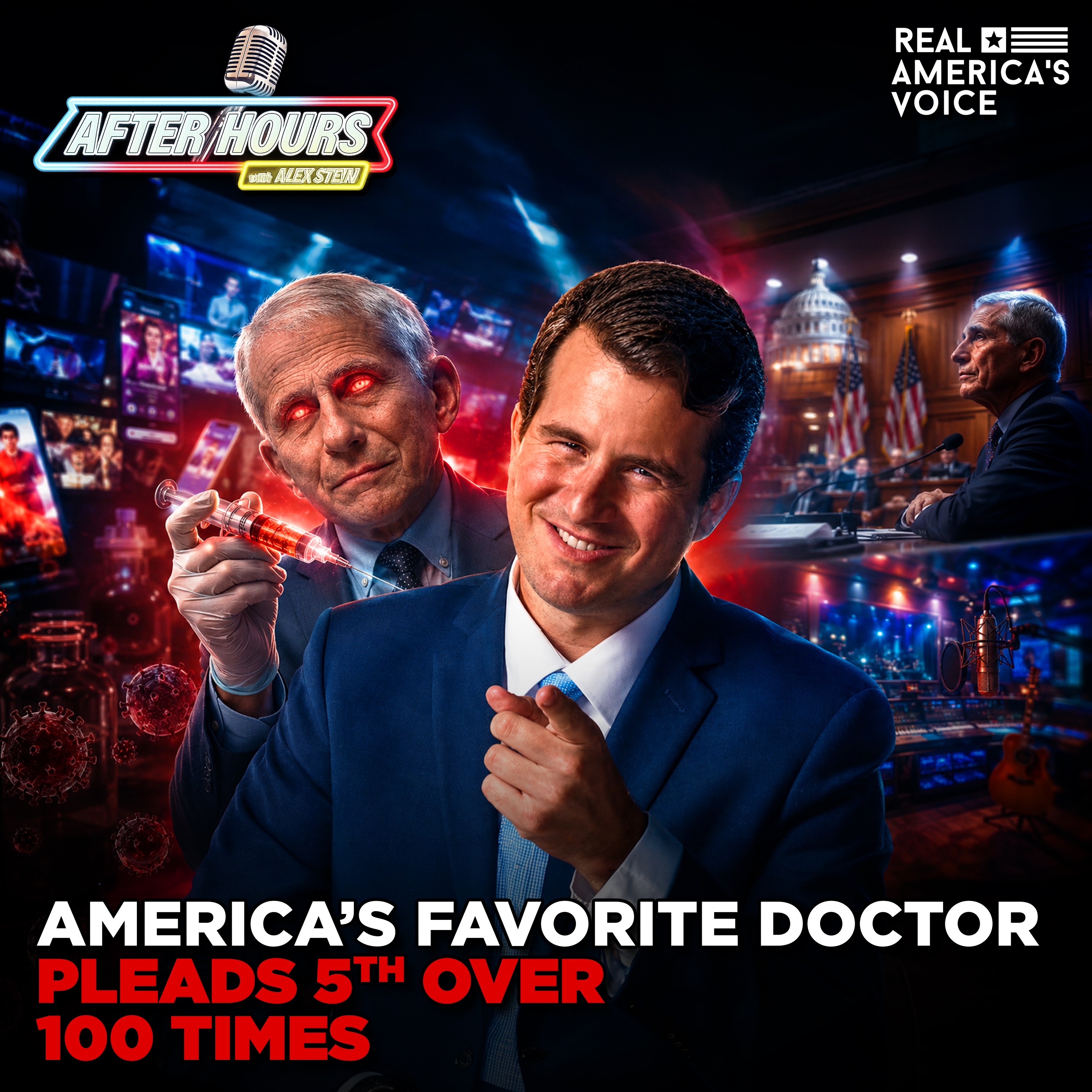 FAUCI PLEADS THE 5TH 100+ TIMES, NEUEN JOINS THE SHOW | AFTER HOURS W ALEX STEIN