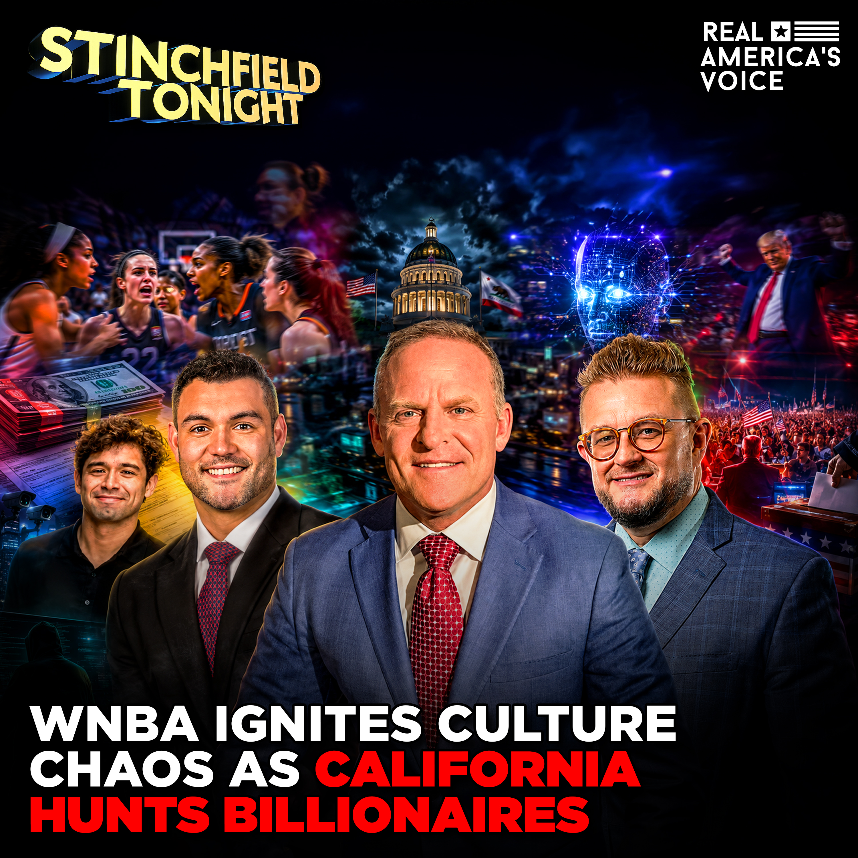 WNBA IGNITES CULTURE CHAOS AS CALIFORNIA HUNTS BILLIONAIRES | STINCHFIELD TONIGHT | AUGUST 10, 2026