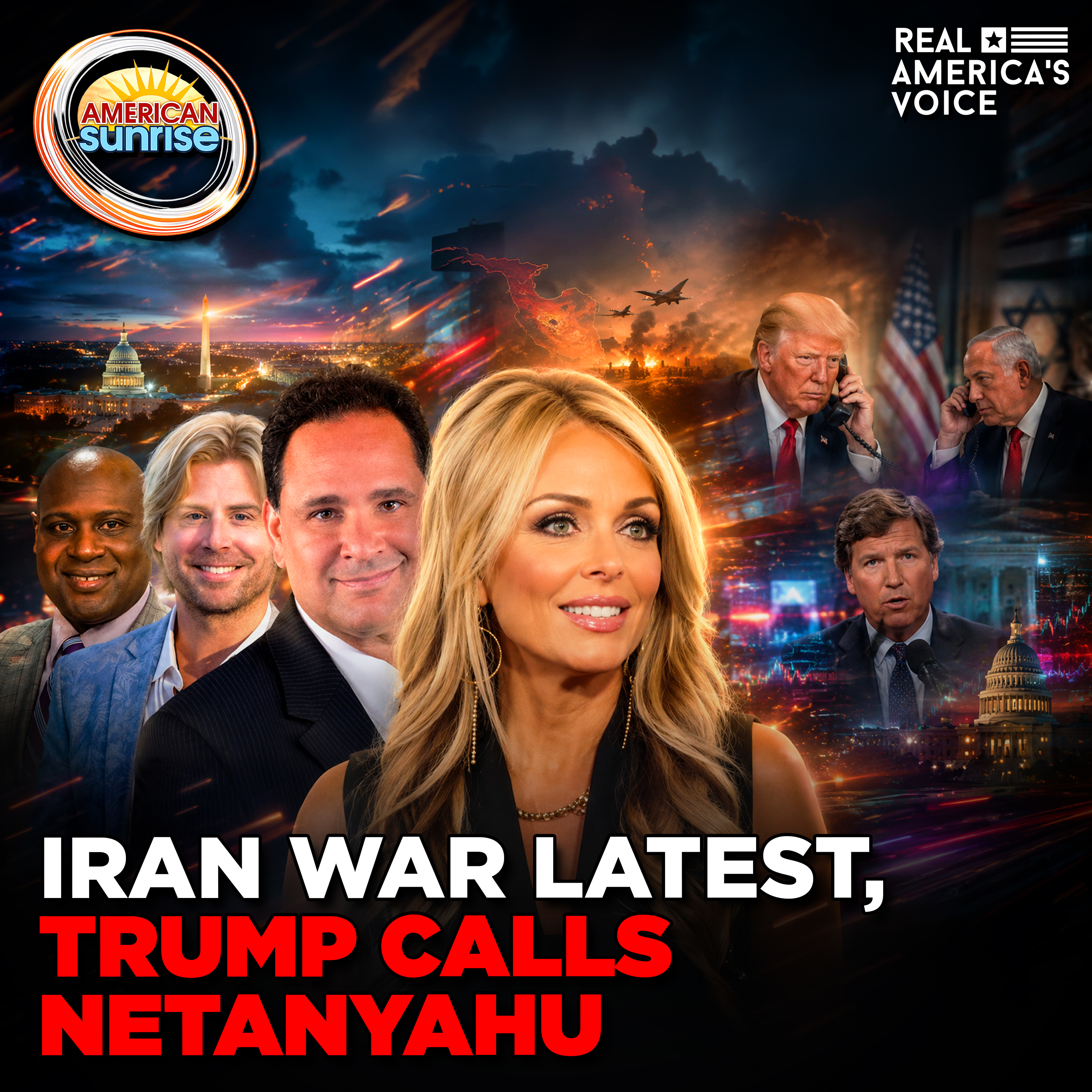 IRAN WAR UPDATES, TRUMP NETANYAHU CALL, TAX CUTS | AMERICAN SUNRISE SHOW