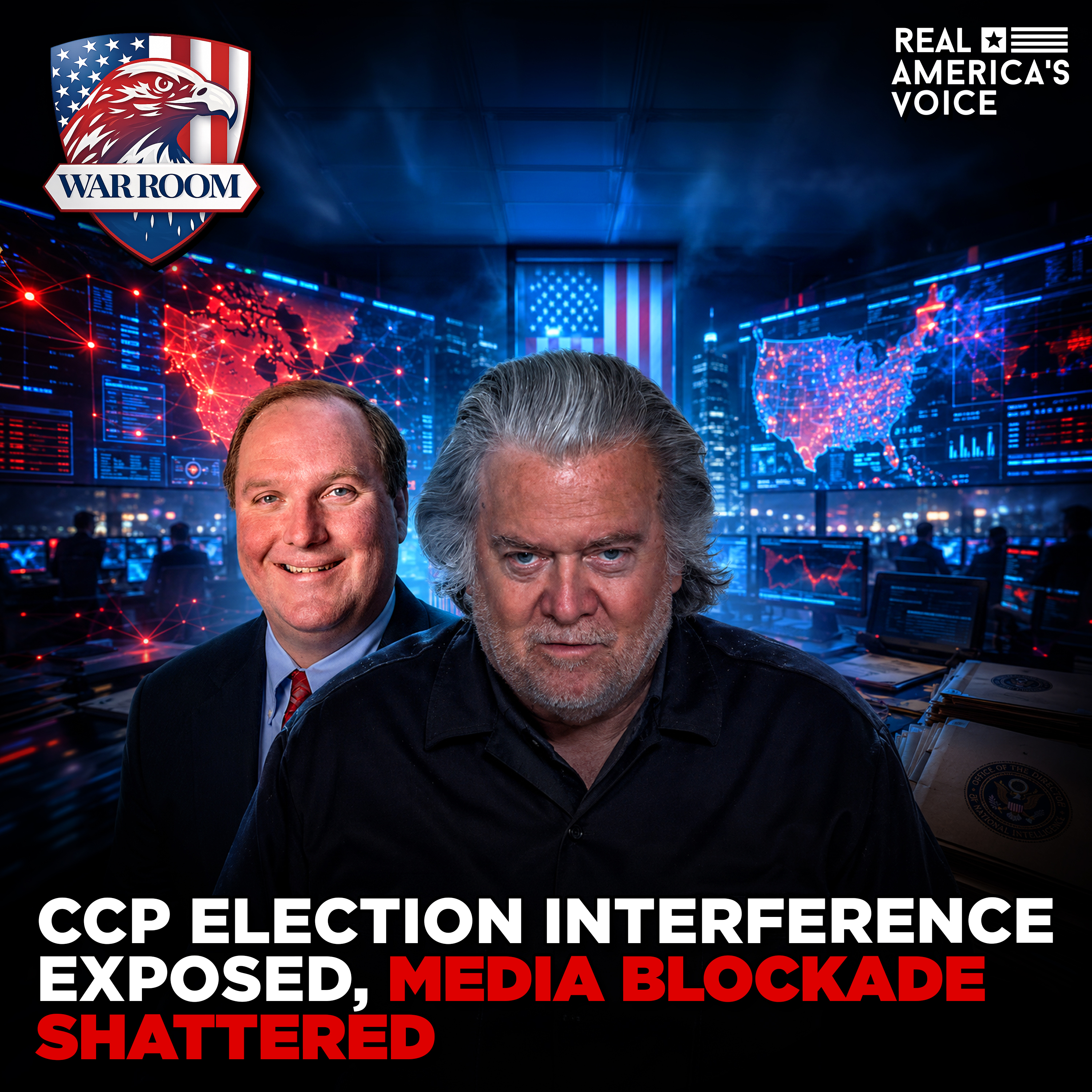 CCP ELECTION INTERFERENCE EXPOSED AS MEDIA BLOCKADE SHATTERED | WAR ROOM AM W STEVE BANNON