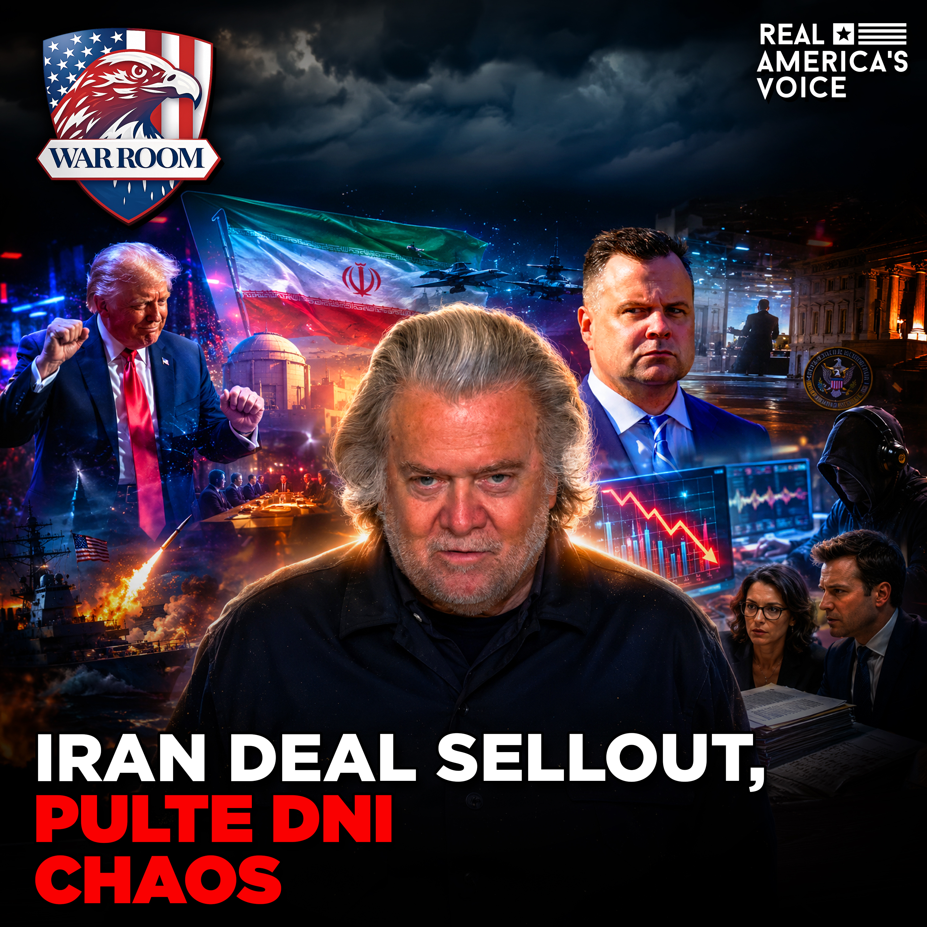 IRAN DEAL SELLOUT, PULTE DNI AS HAWKS FUME, HABERMAN/SWAN LEAK PROBE | WAR ROOM PM W STEVE BANNON