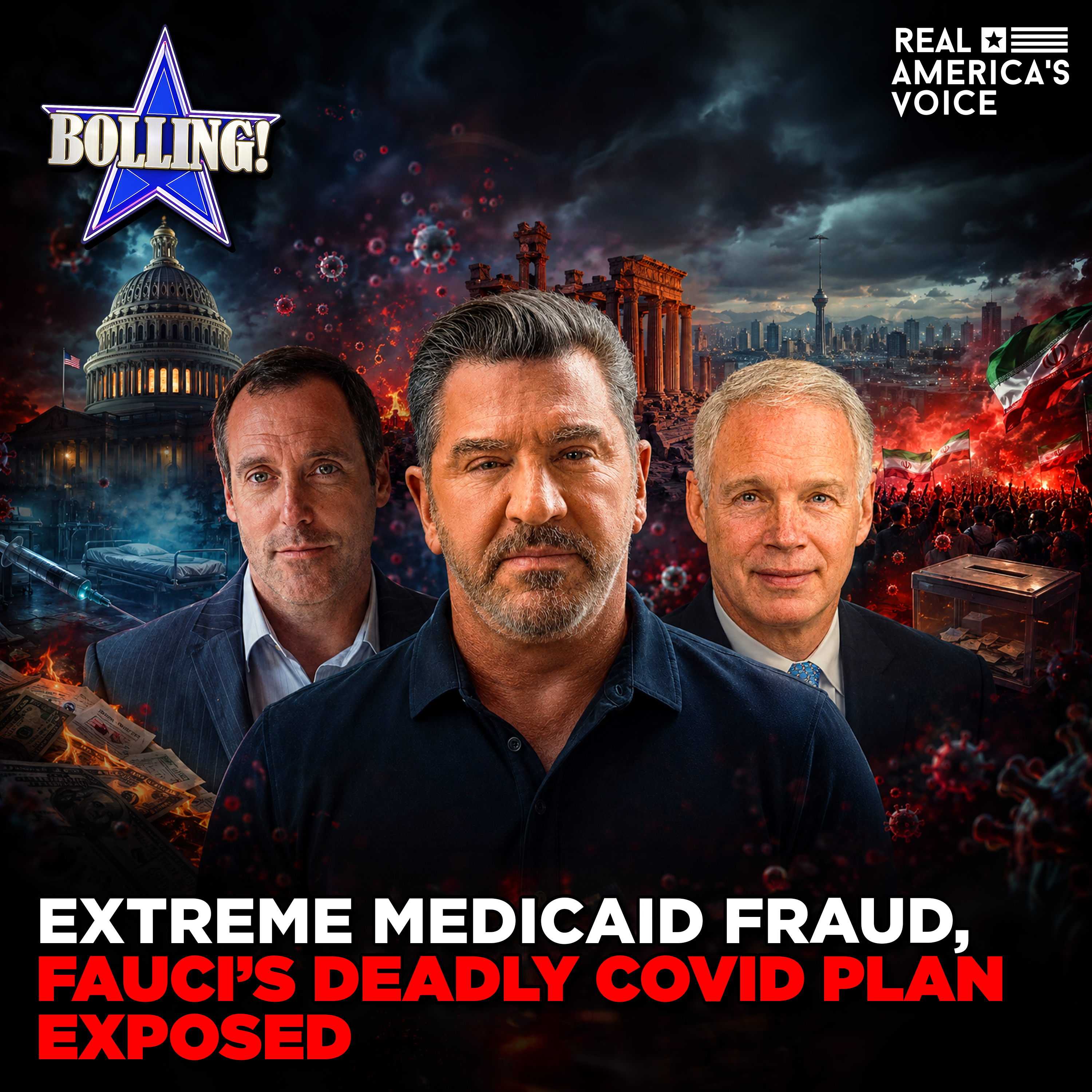 EXTREME MEDICAID FRAUD & FAUCI’S DEADLY COVID PLAN EXPOSED | BOLLING! SHOW