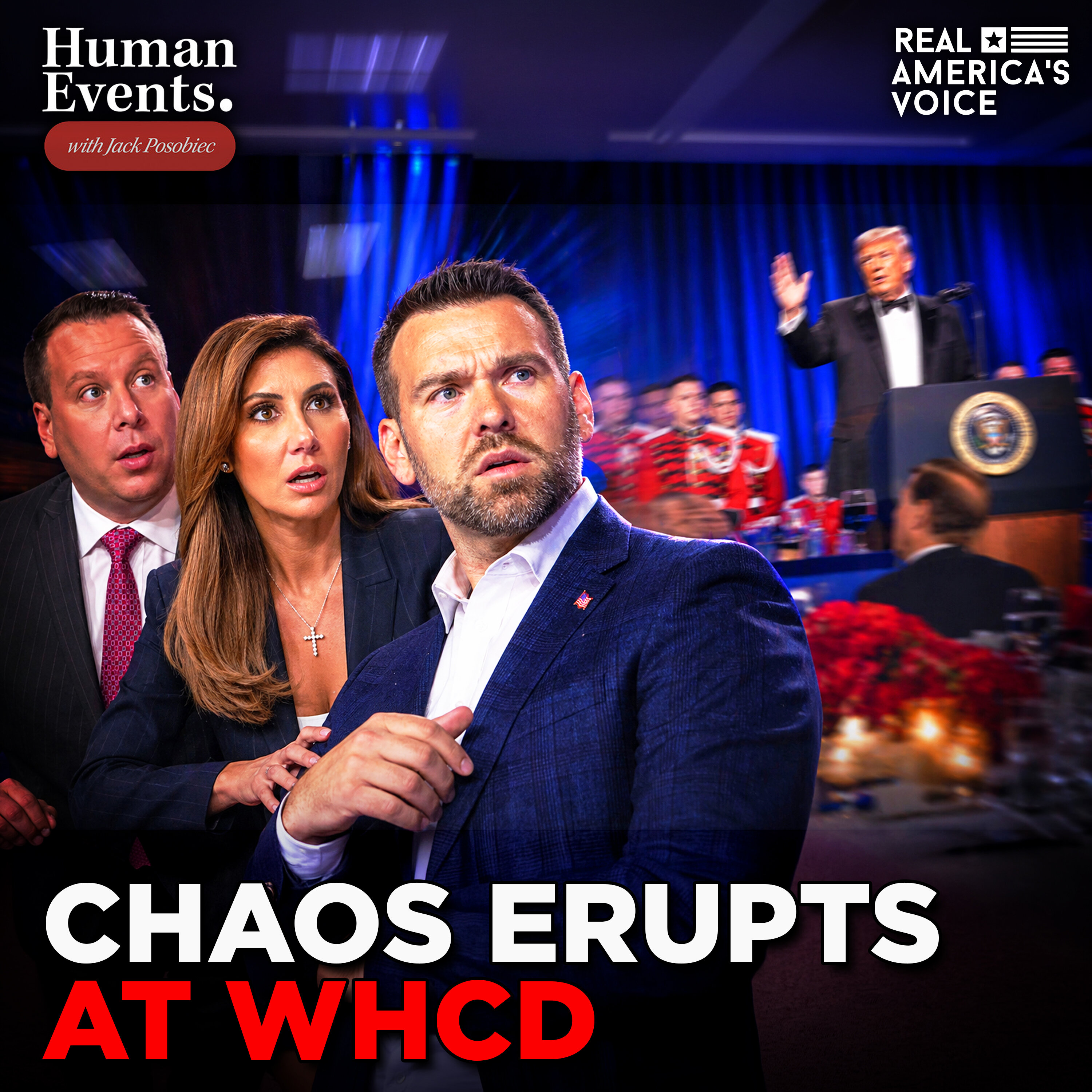 Human Events with Jack Posobiec, April 27th, 2026