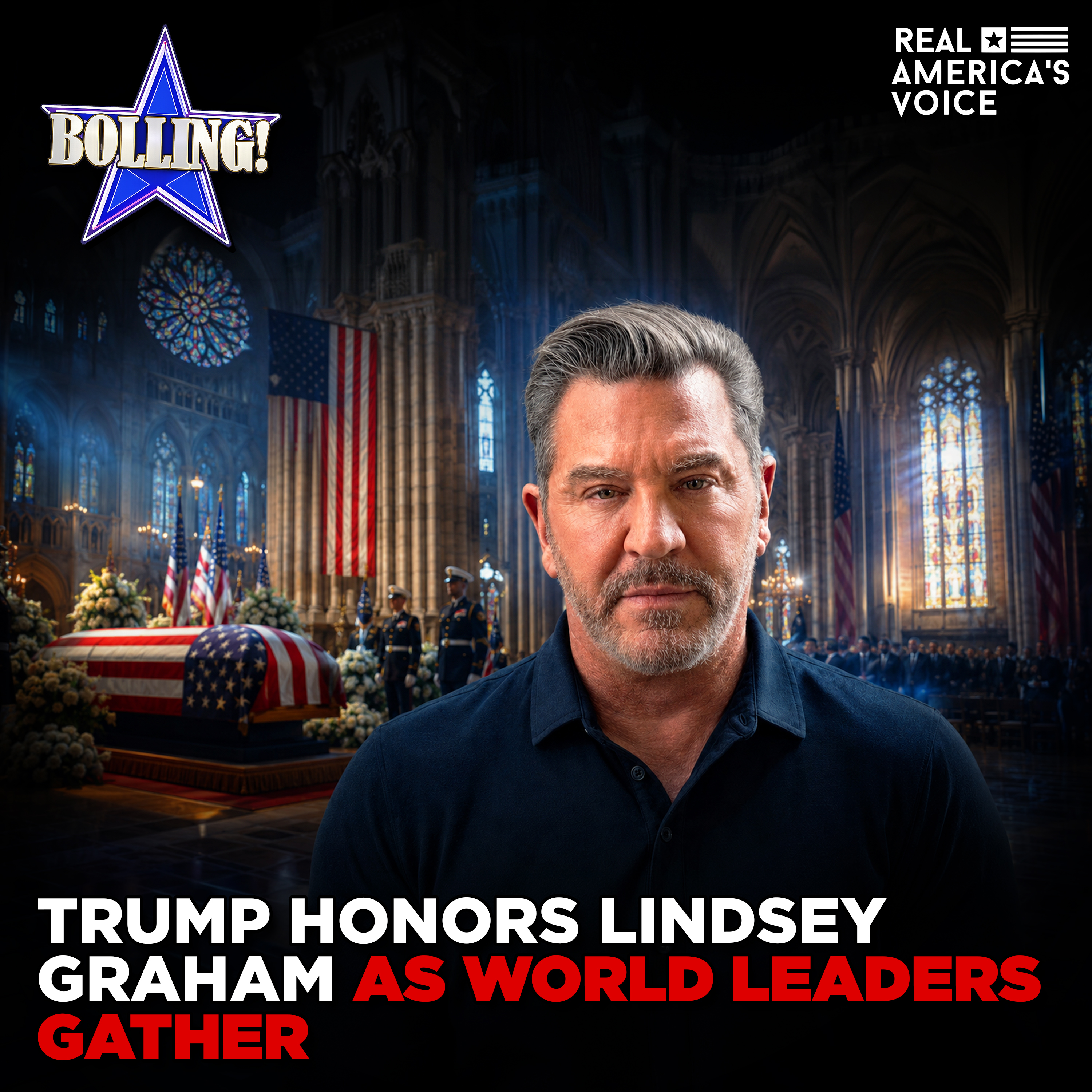 TRUMP HONORS LINDSEY GRAHAM AT NATIONAL CATHEDRAL FUNERAL AS WORLD LEADERS GATHER | BOLLING SHOW