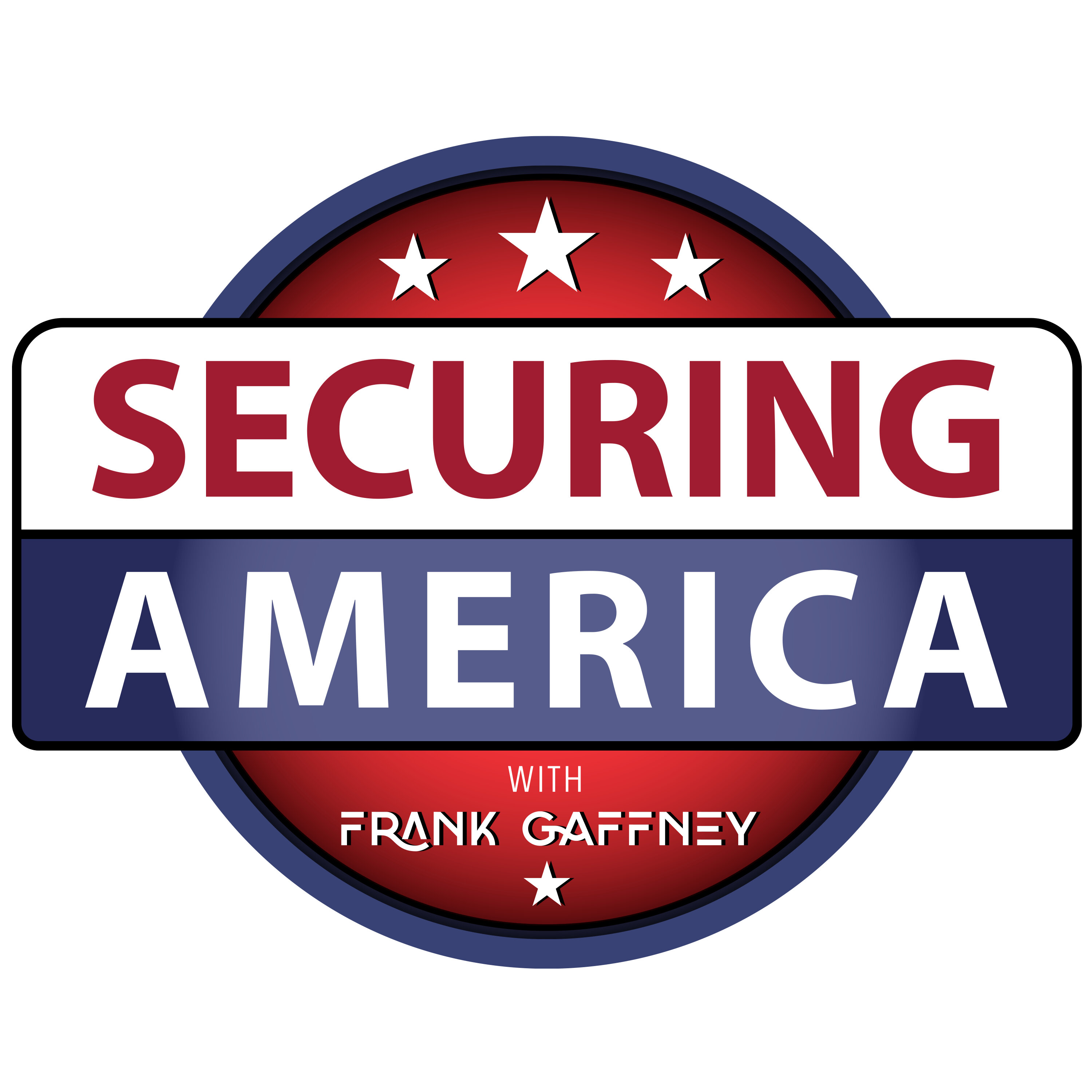 SECURING AMERICA WITH FRANK GAFFNEY - OCTOBER 18TH, 2025