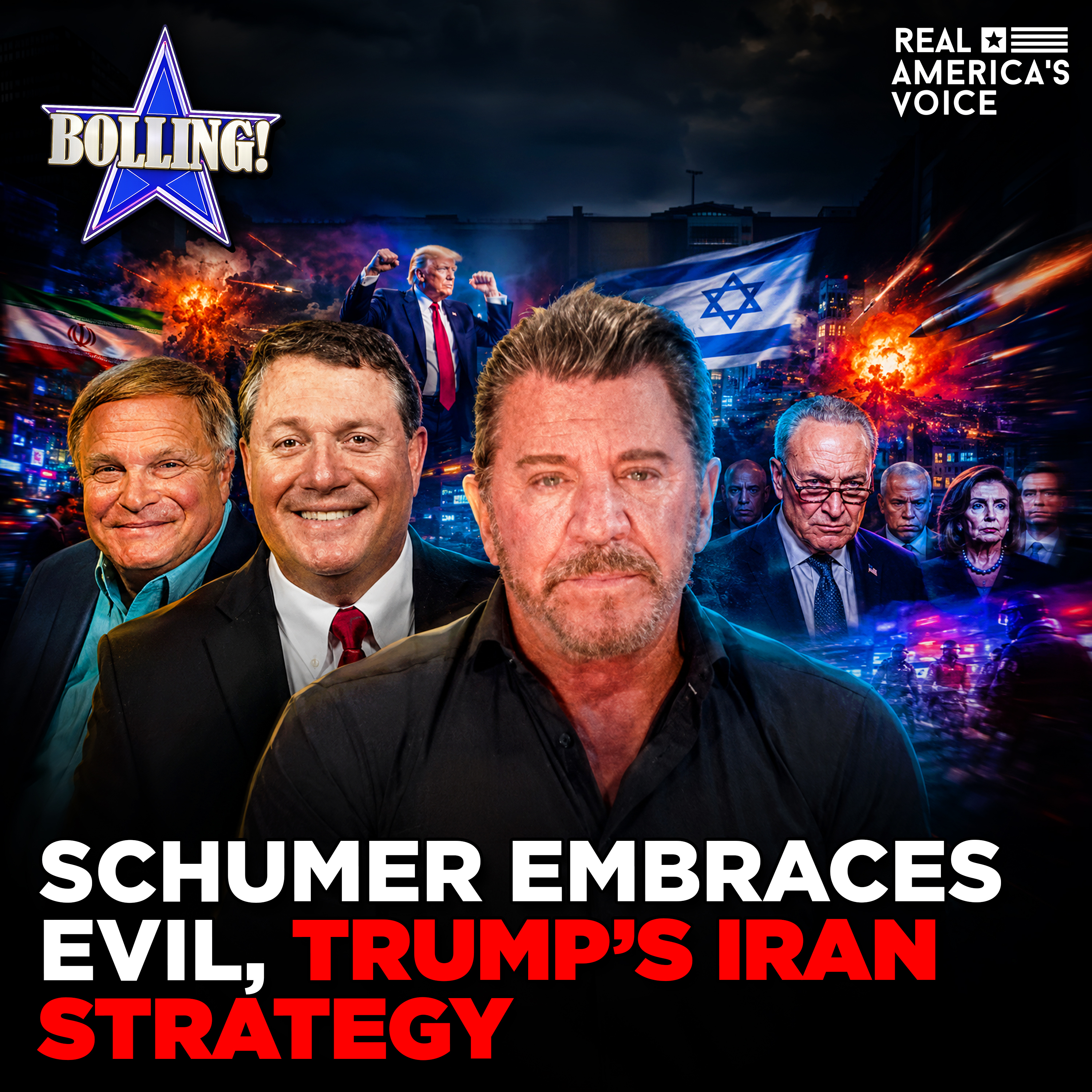 SCHUMER EMBRACES EVIL TO STAY IN POWER, TRUMP IRAN STRATEGY | THE ERIC BOLLING SHOW