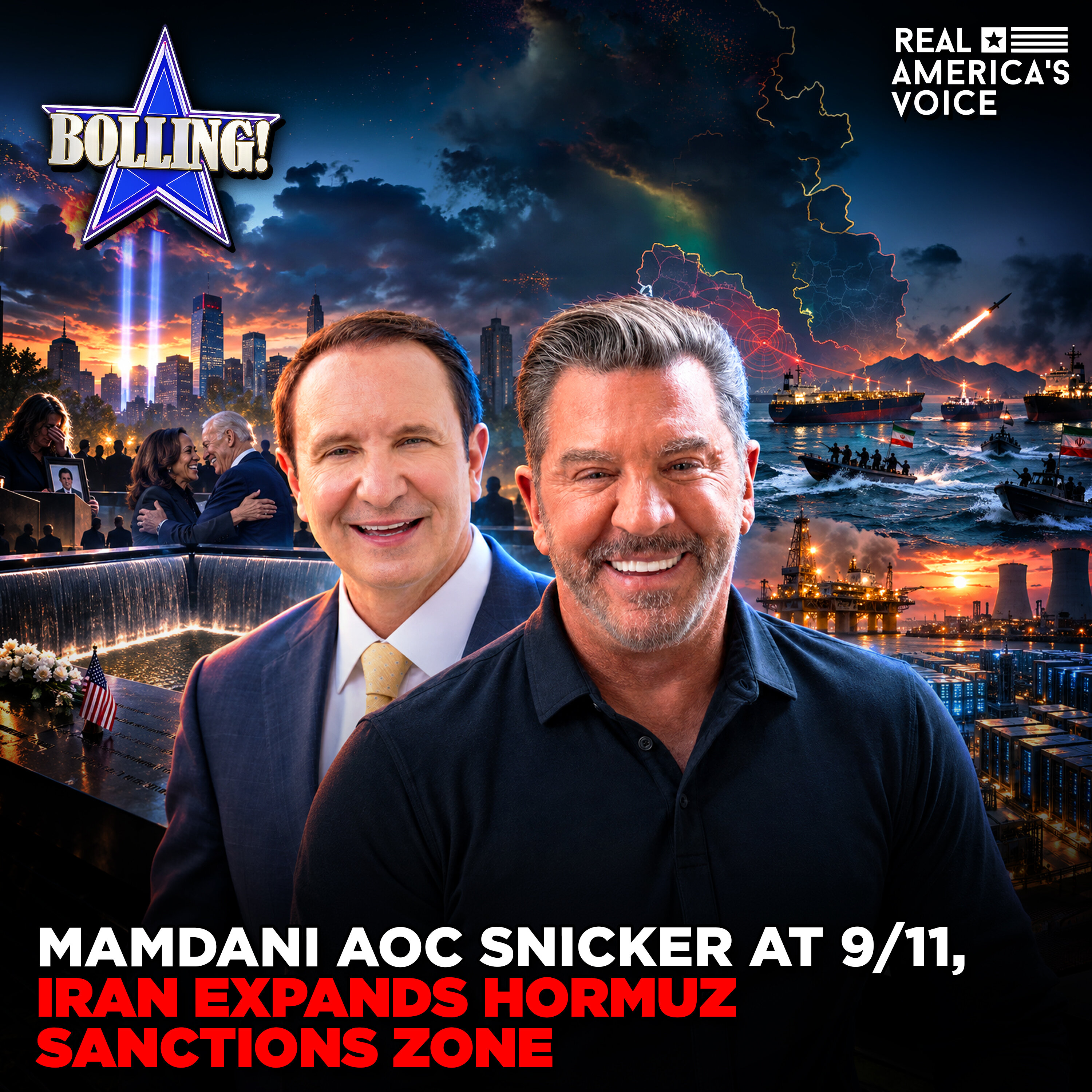 MAMDANI AOC SNICKER AT 9/11 NAMES, IRAN EXPANDS HORMUZ SANCTIONS ZONE | BOLLING! SHOW