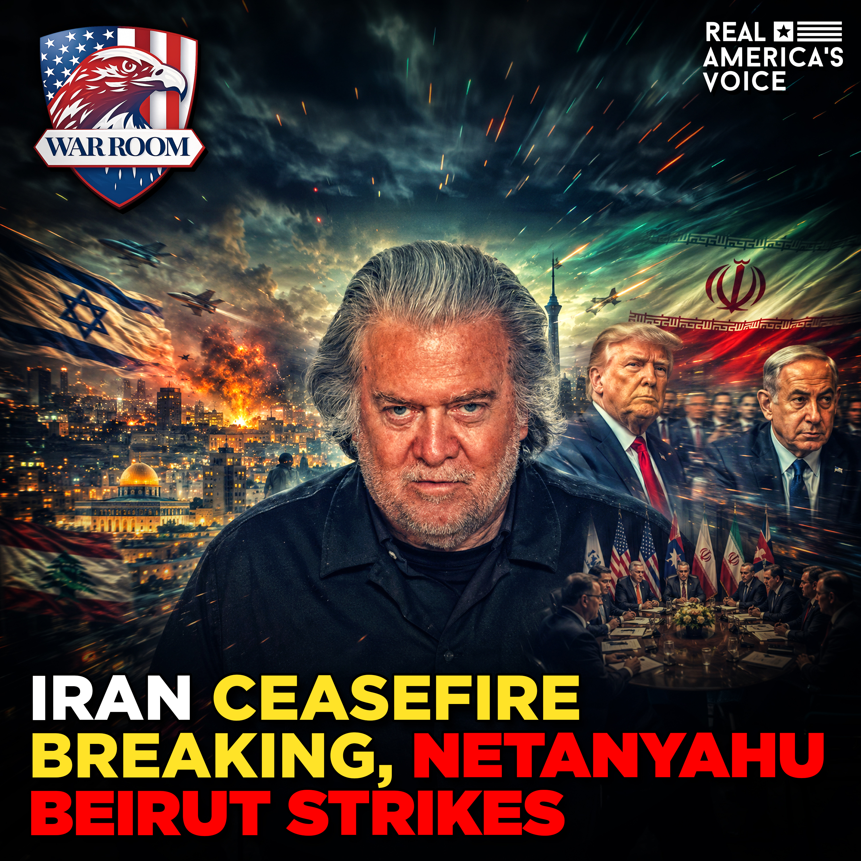 IRAN CEASEFIRE CRISIS & NETANYAHU STRIKES | WAR ROOM PM EDITION W/ STEVE BANNON