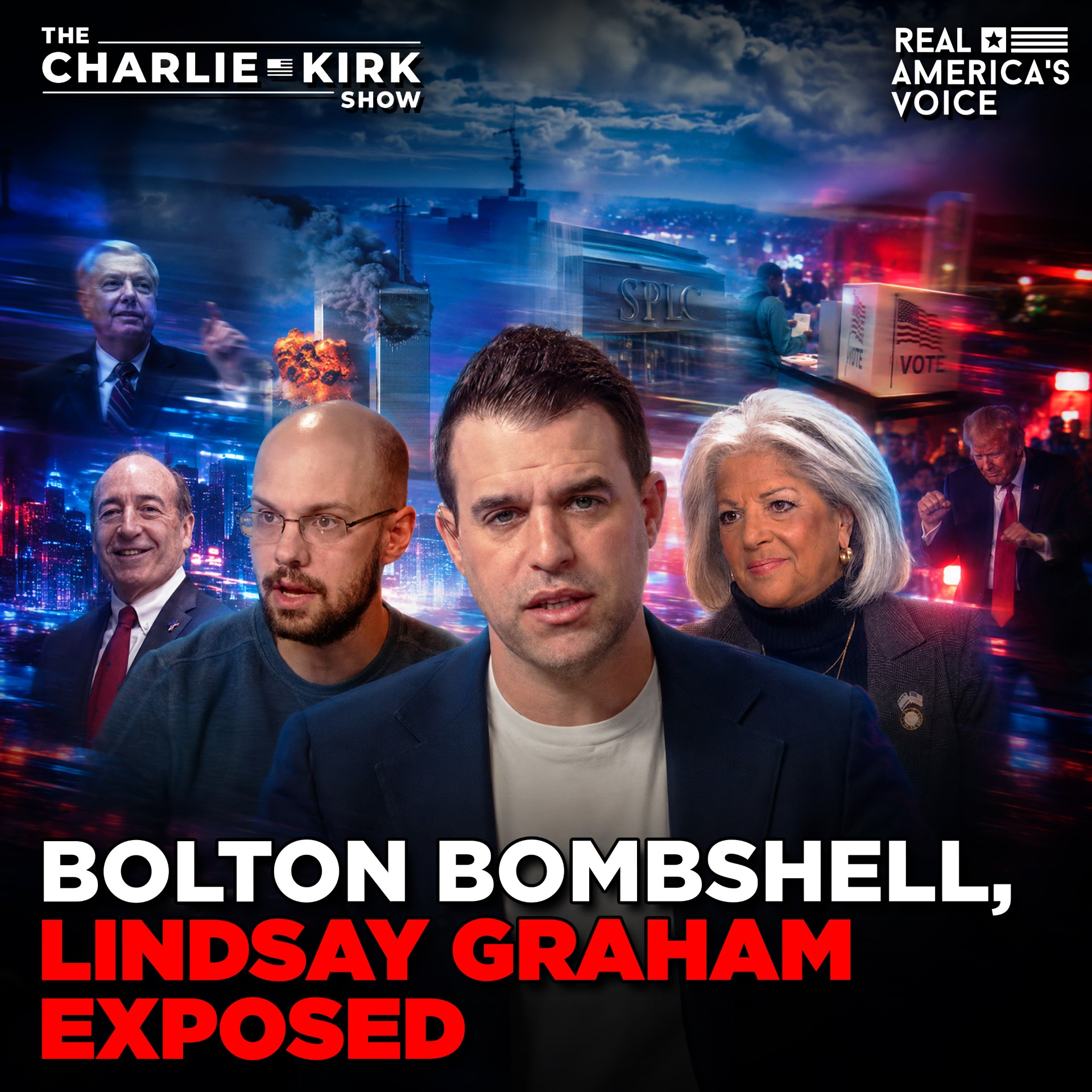 BOLTON BOMBSHELL, LINDSEY GRAHAM DRAMA & ADAM HAMAWY TERROR TIES | THE CHARLIE KIRK SHOW