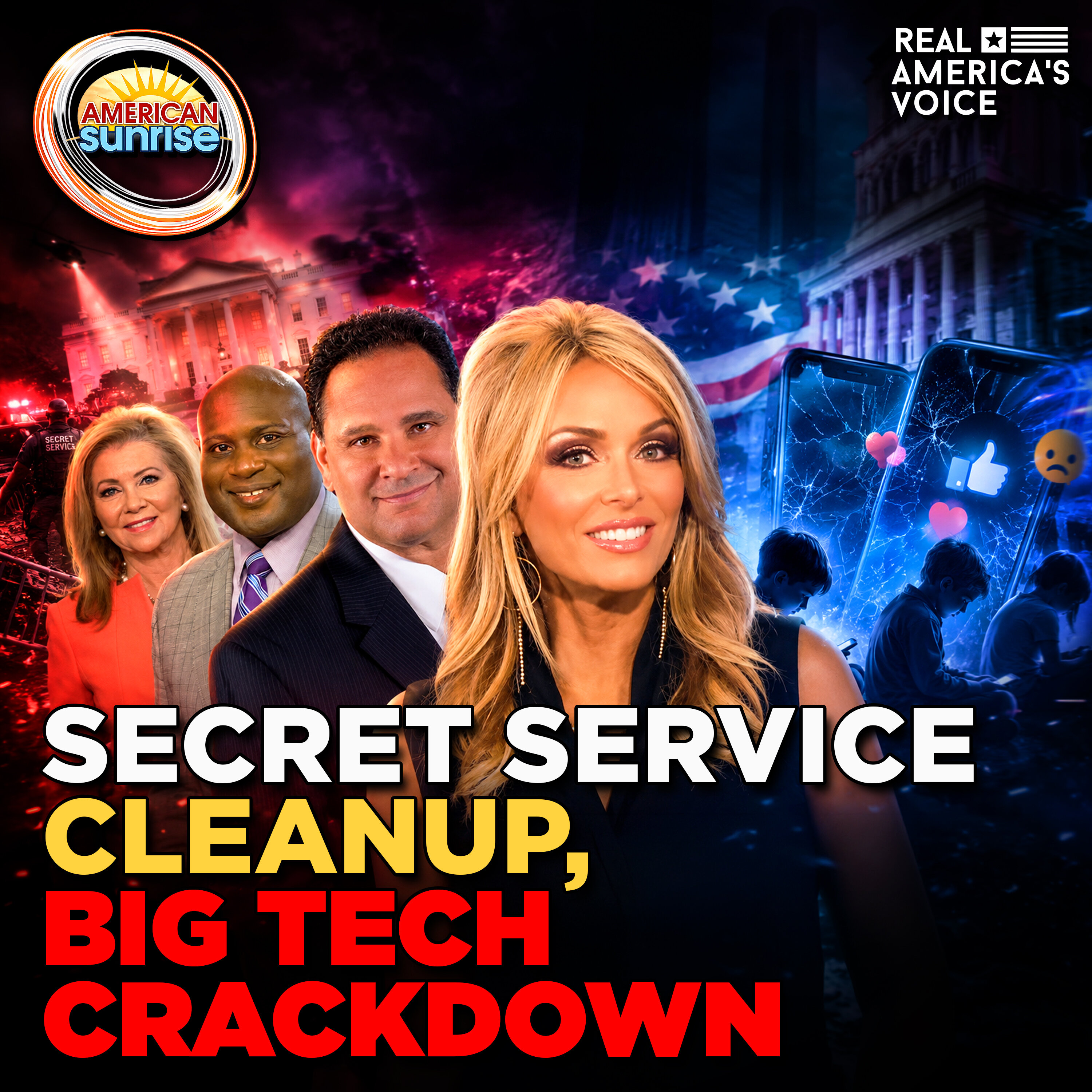 SECRET SERVICE CLEANUP, BIG TECH CRACKDOWN | THE AMERICAN SUNRISE SHOW — Real America’s Voice cover