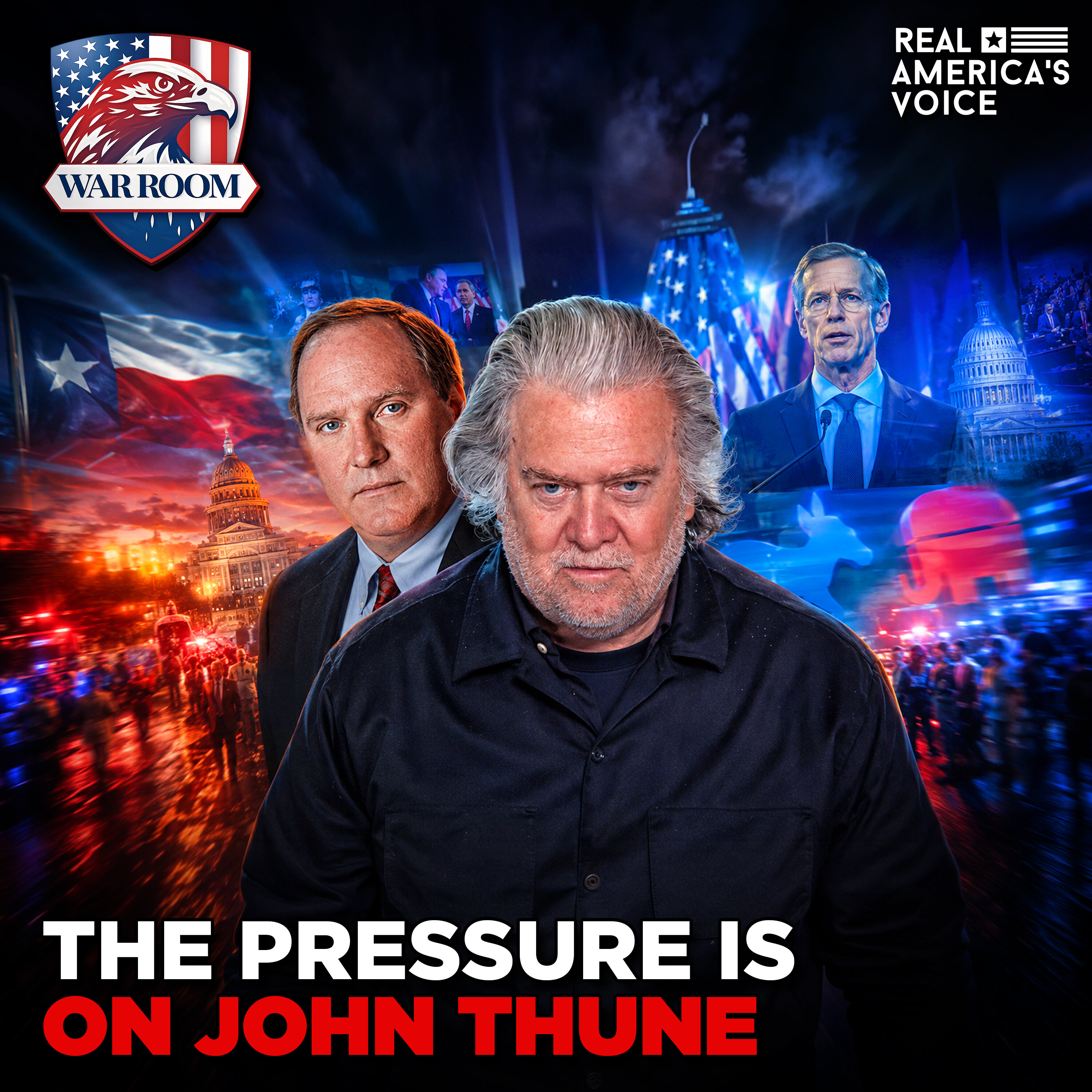 THE PRESSURE IS ON JOHN THUNE | THE WAR ROOM WITH STEVE BANNON PM EDITION (EP. #5384) — Real America’s Voice cover