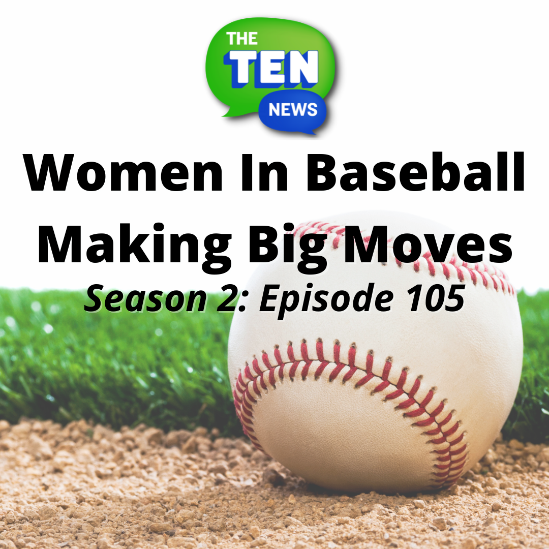 Women In Baseball Making Big Moves ⚾