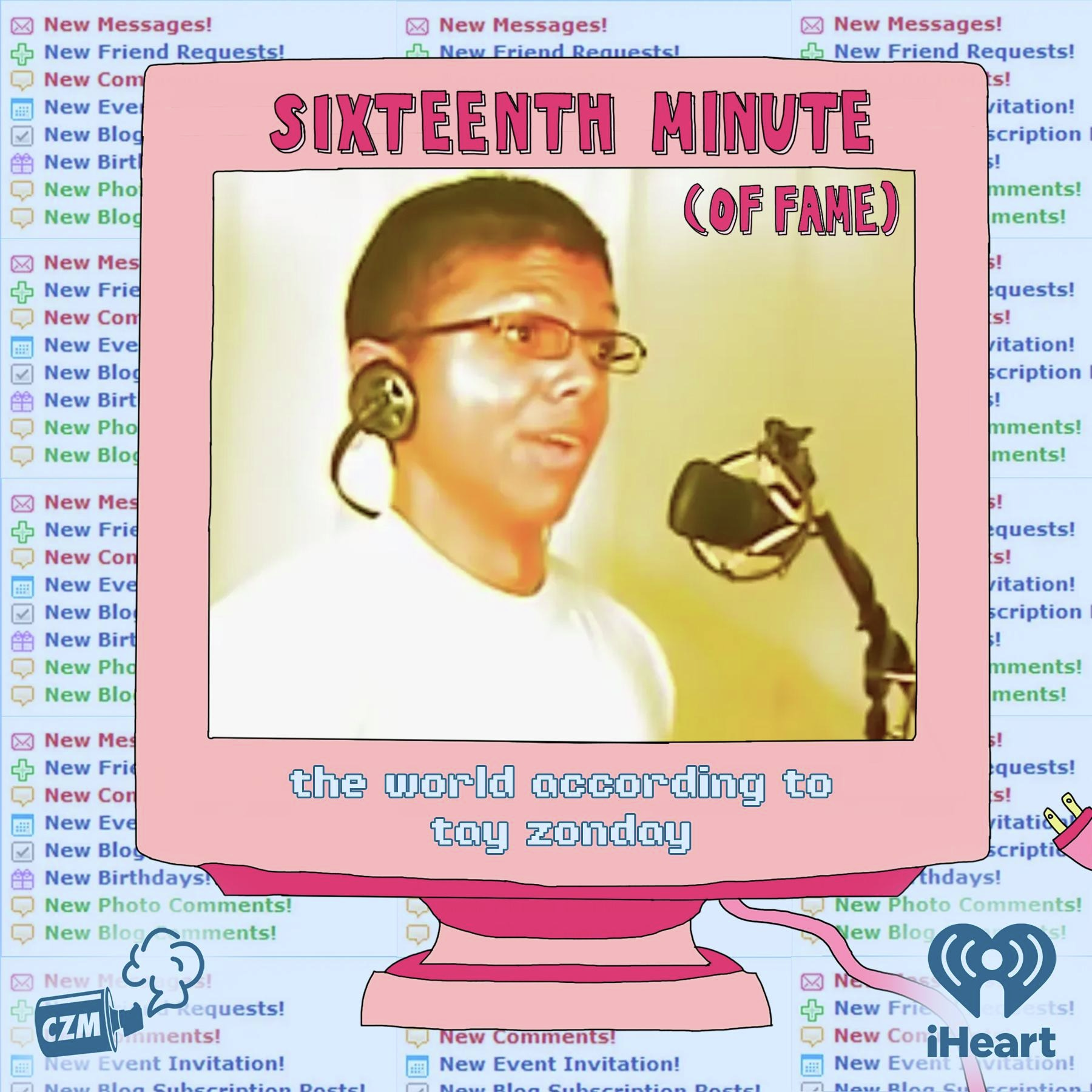 Sixteenth Minute (of Fame)