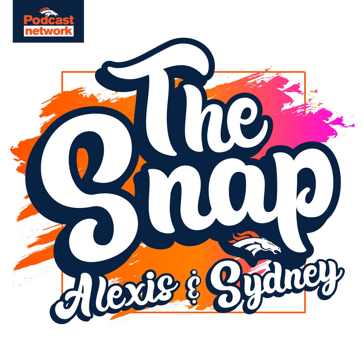 The Snap - Official Denver Broncos Podcast