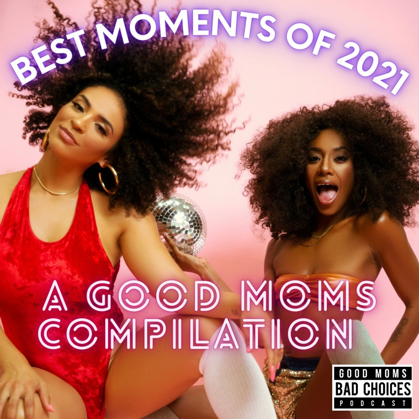 Best Moments of 2021: A Good Moms Compilation