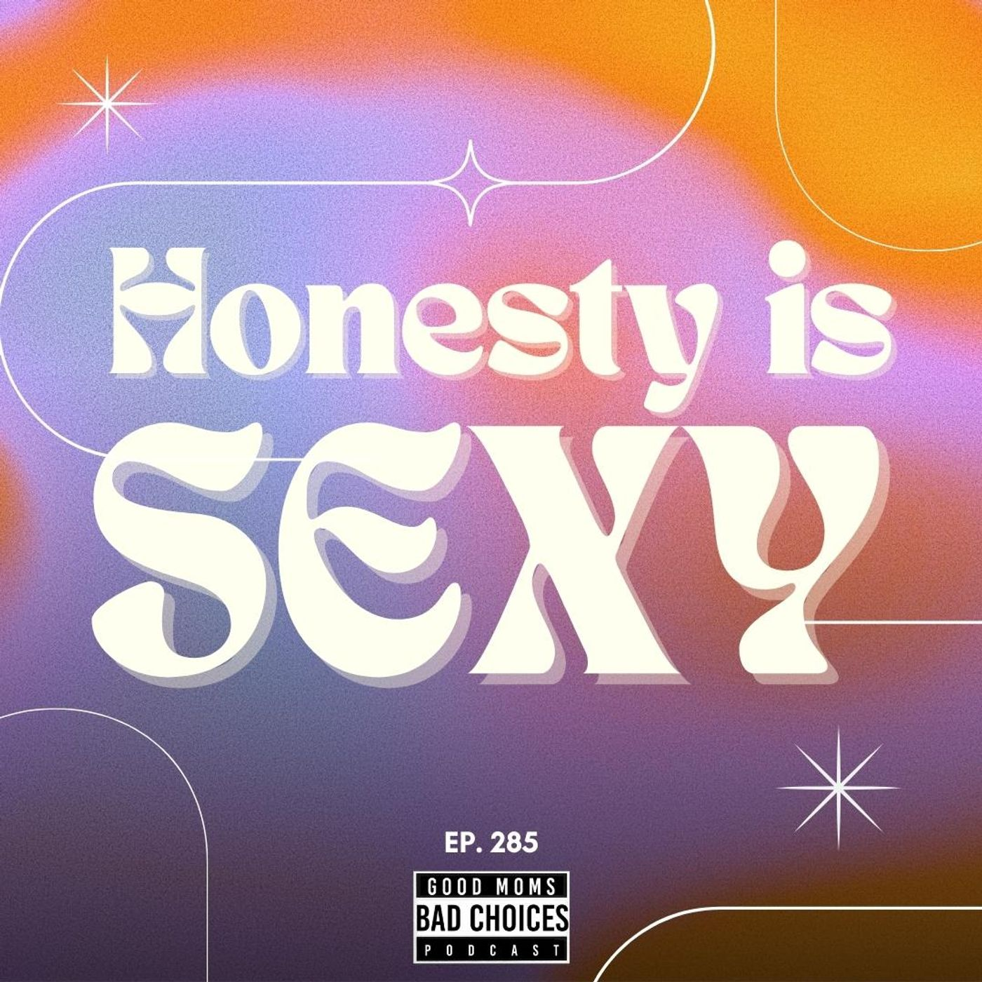 Honesty Is Sexy