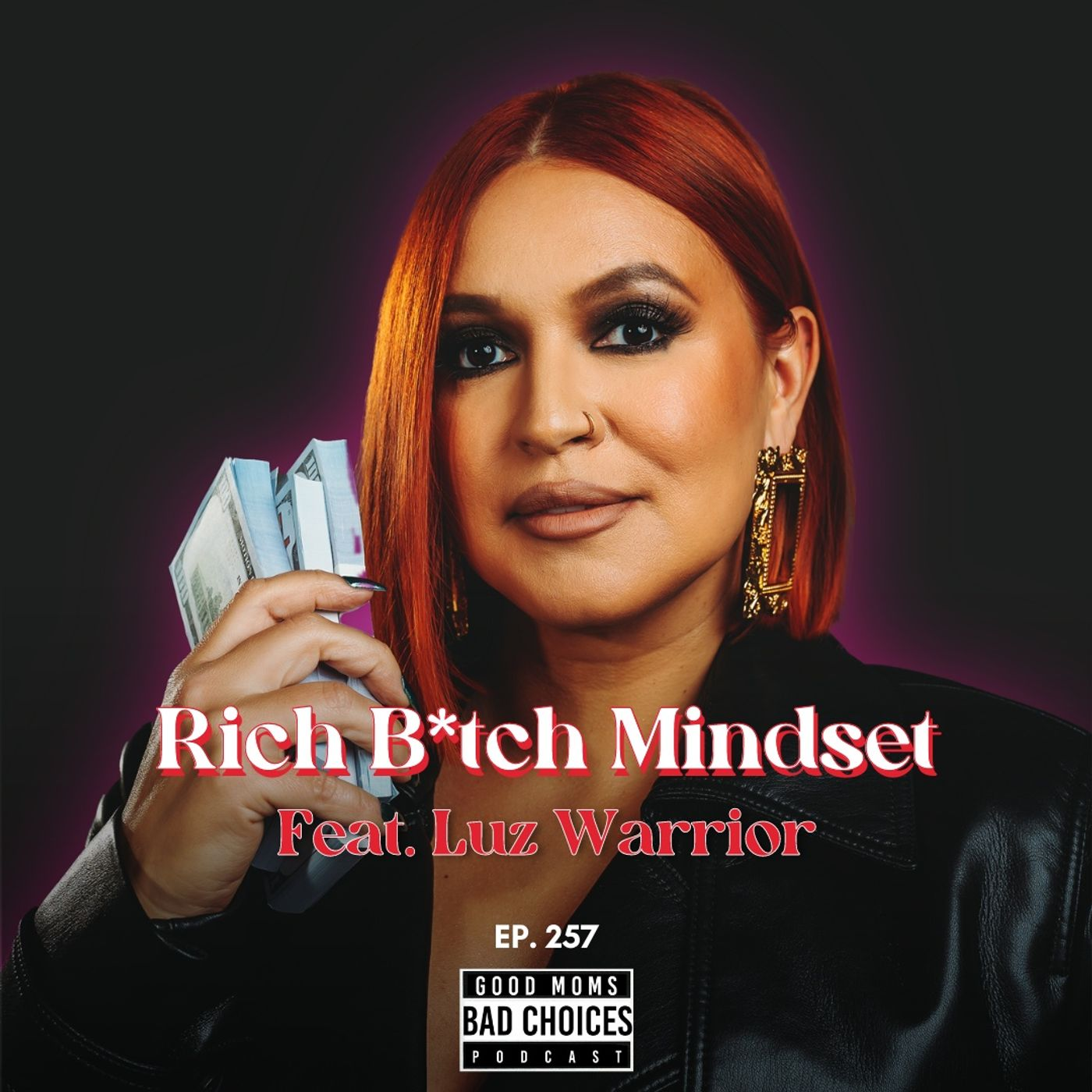 Rich B*tch Mindset Feat. Luz Warrior