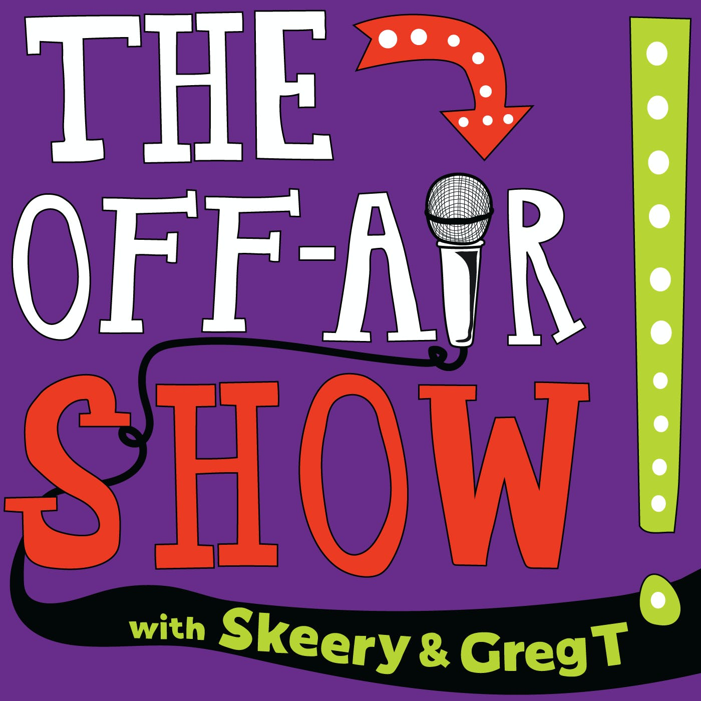 The Off-Air Show w/Skeery Greg T - Ep.30 episode artwork