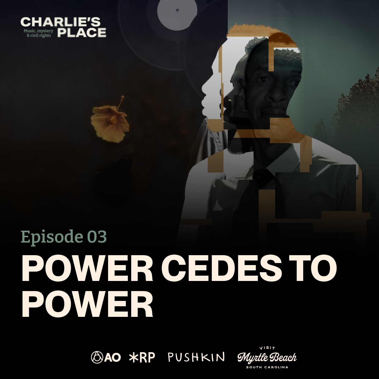 Episode 3: Power Cedes to Power