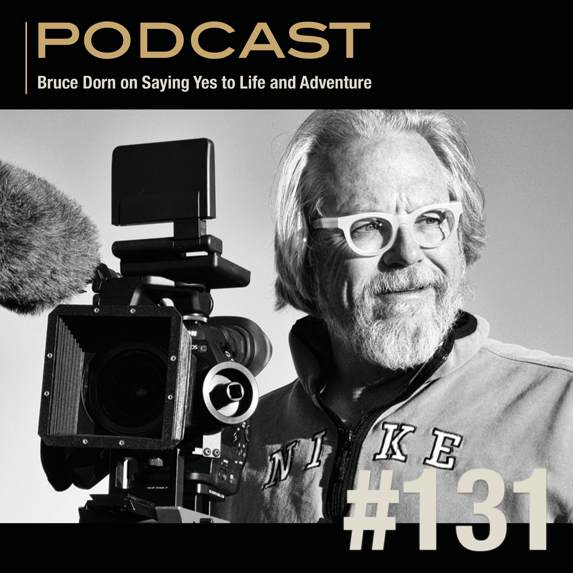 Bruce Dorn on Saying Yes to Life and Adventure episode artwork