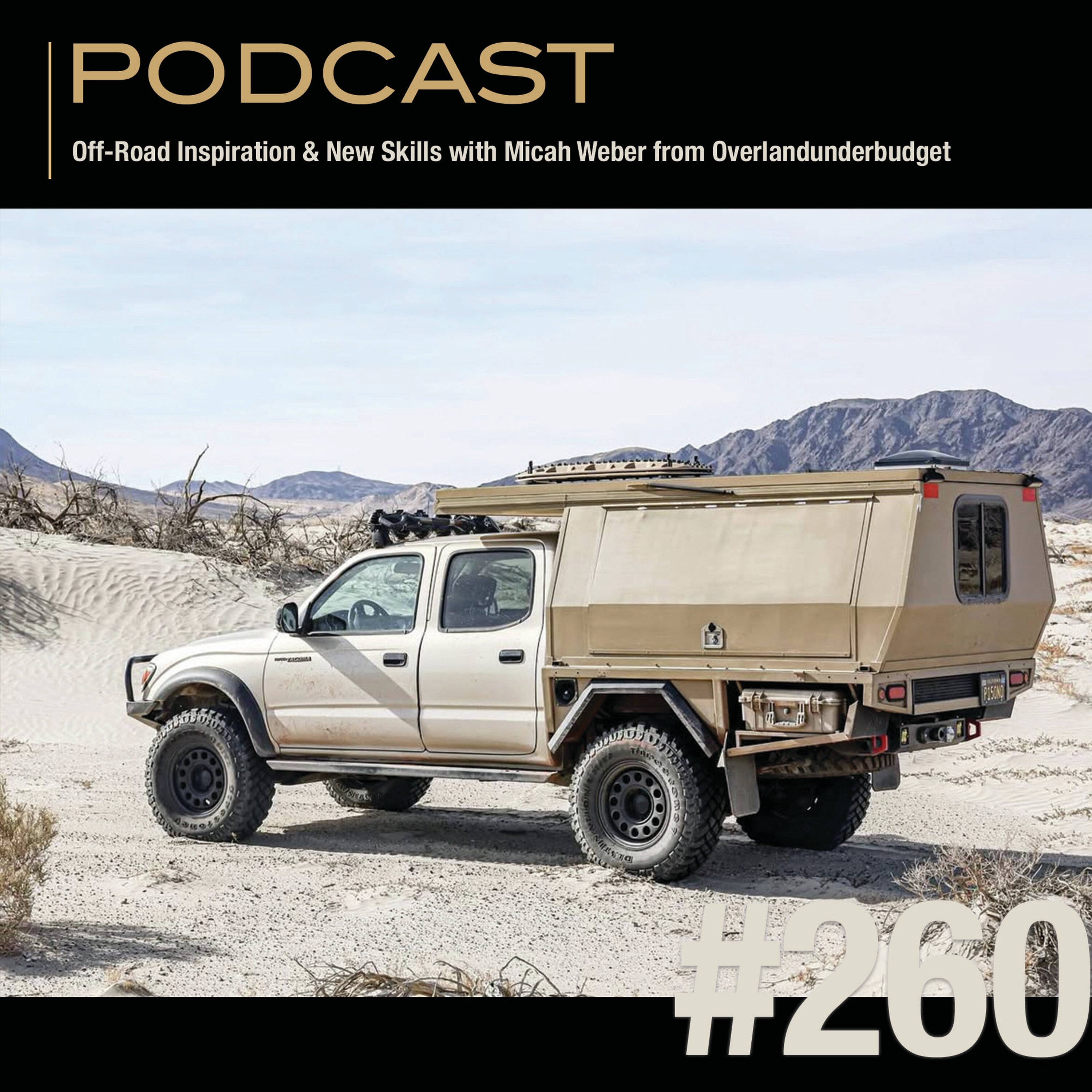 Off-Road Inspiration & New Skills with Micah Weber from Overlandunderbudget