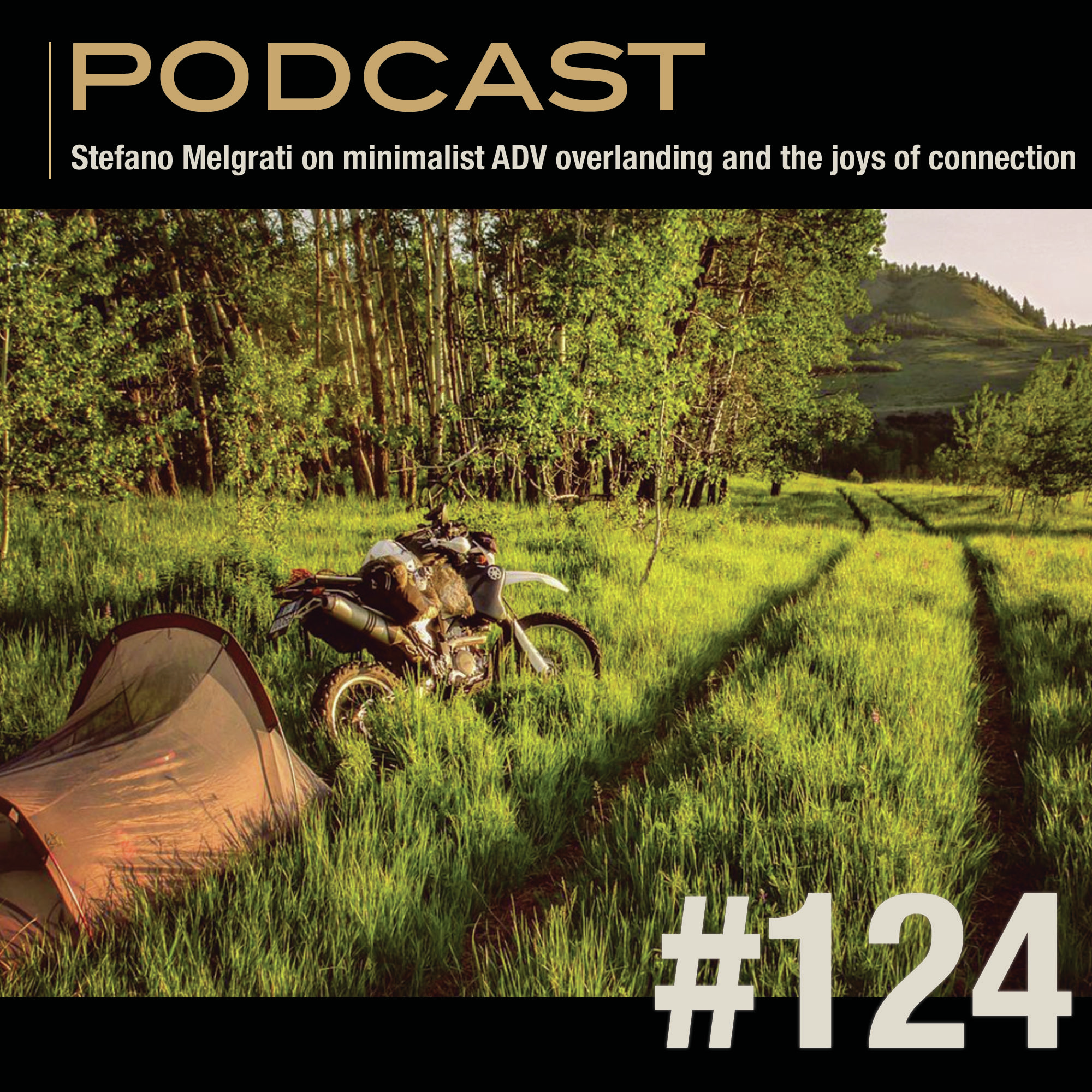 Stefano Melgrati on minimalist ADV overlanding and the joys of connection episode artwork