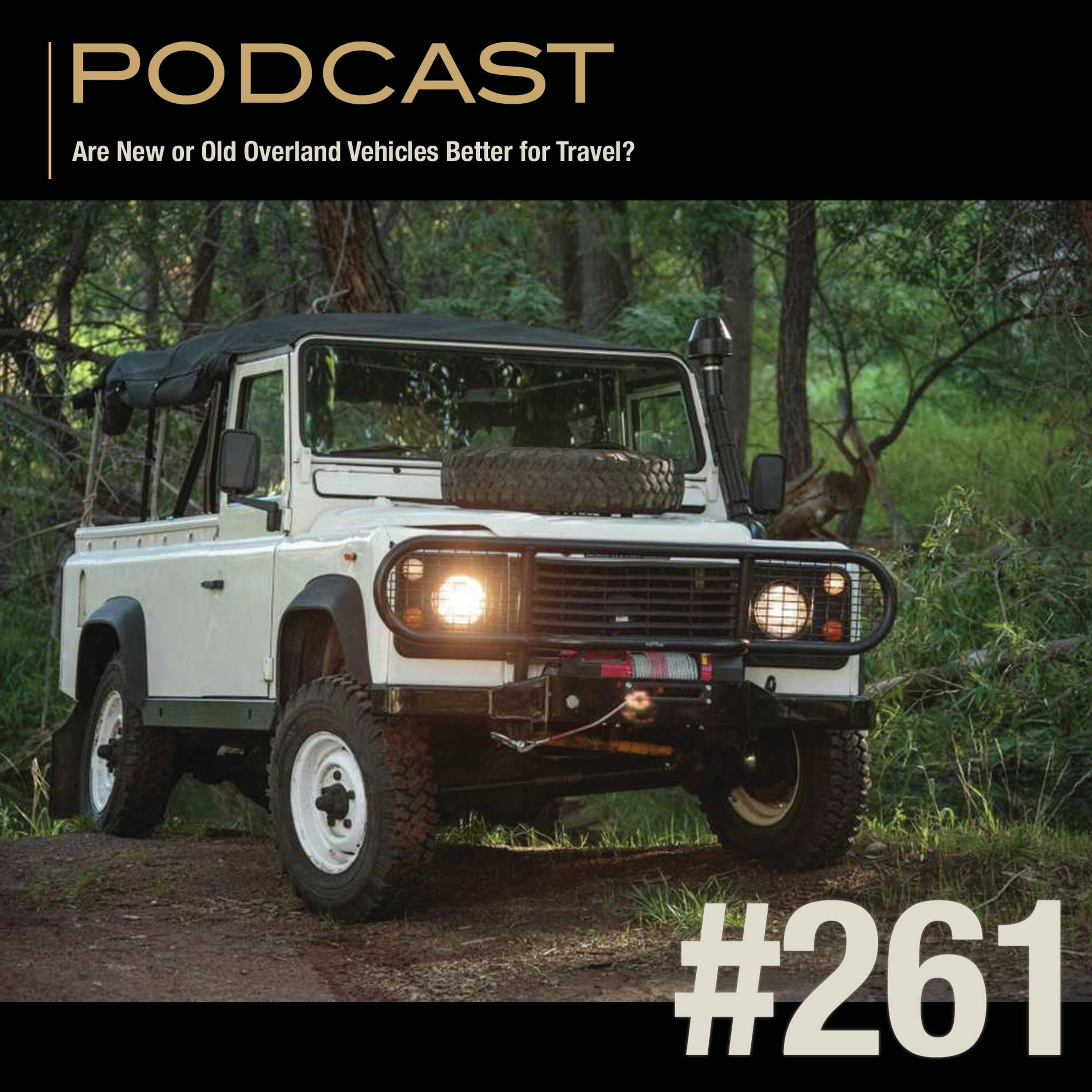 Are New or Old Overland Vehicles Better for Travel?