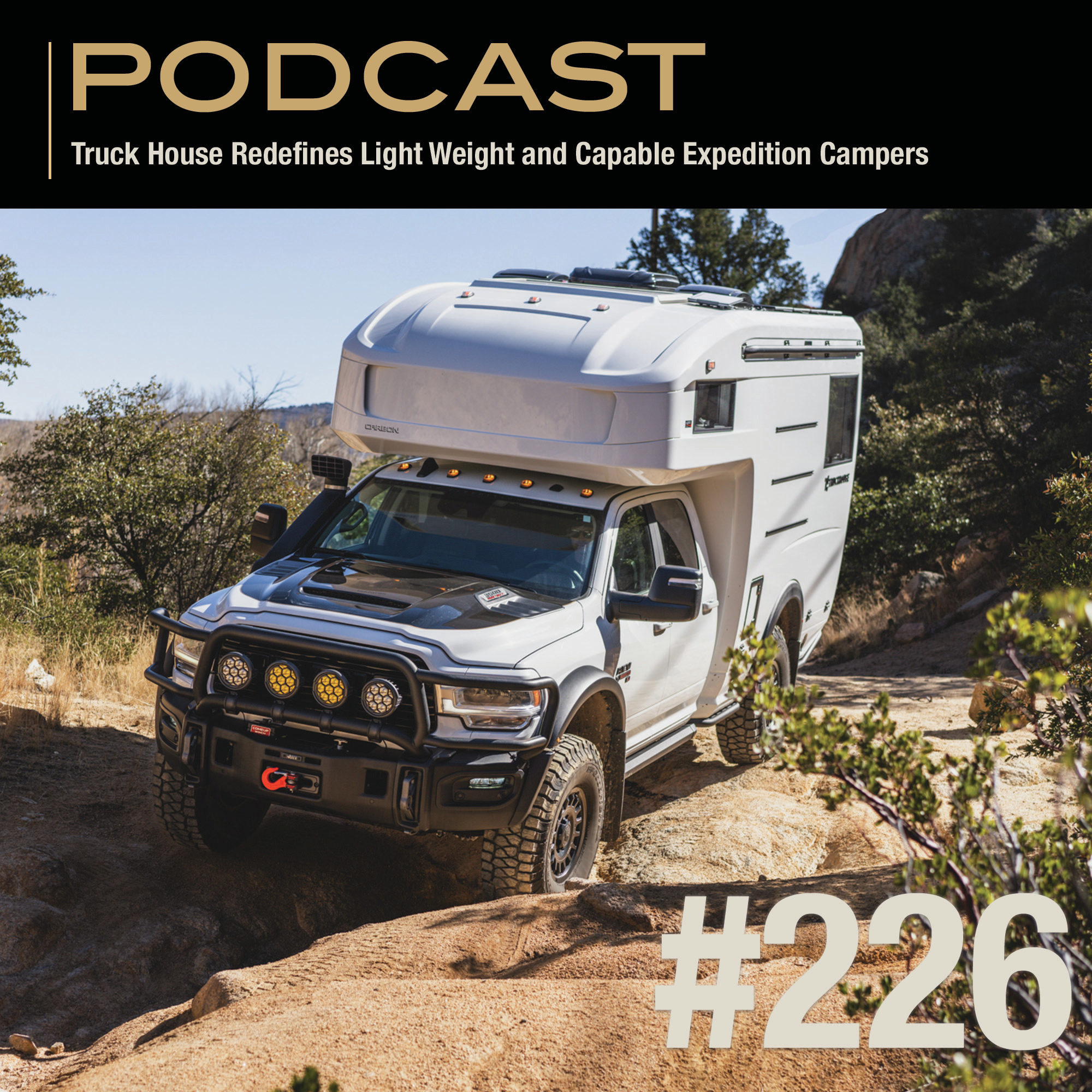 Truck House Redefines Light Weight and Capable Expedition Campers episode artwork