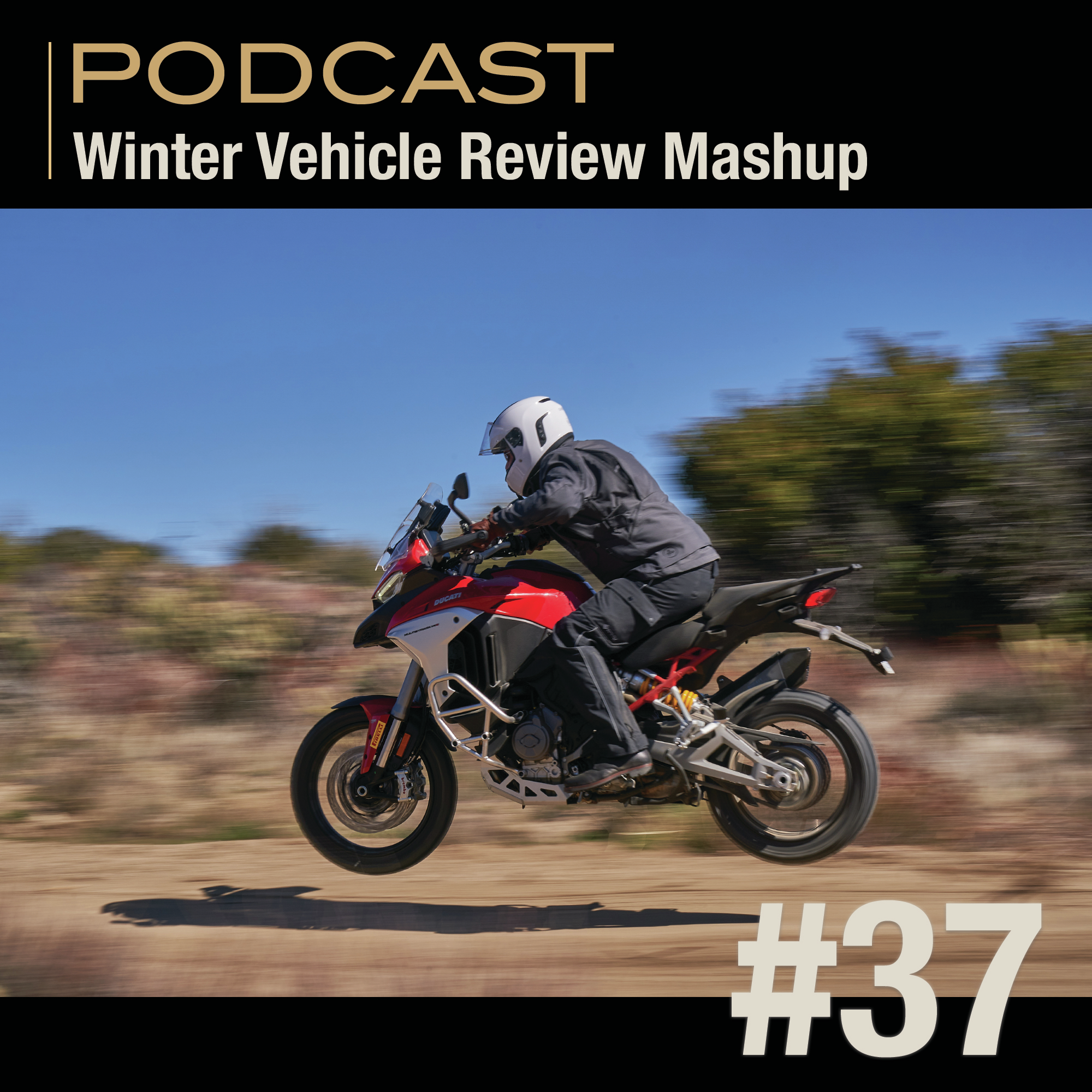 Winter Vehicle Test Update (TRX, Ducati, Frontier, and Royal Enfield) episode artwork
