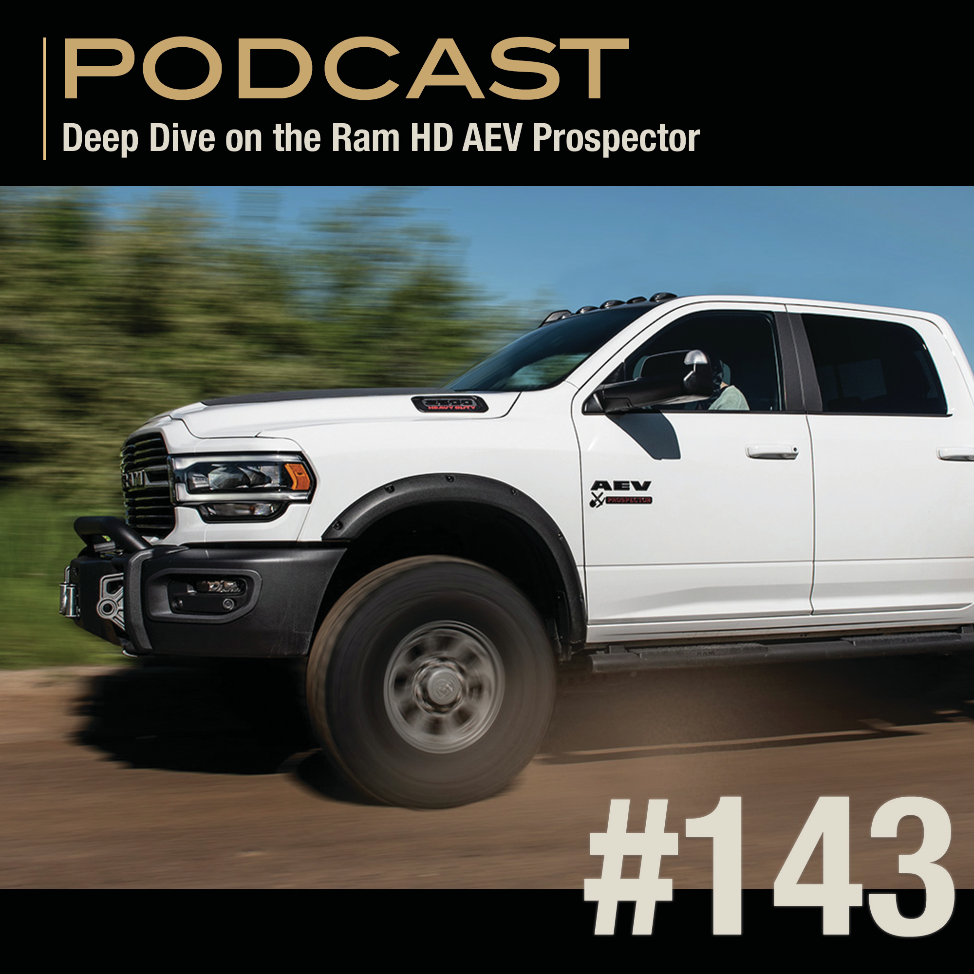 Deep Dive on the Ram HD AEV Prospector episode artwork