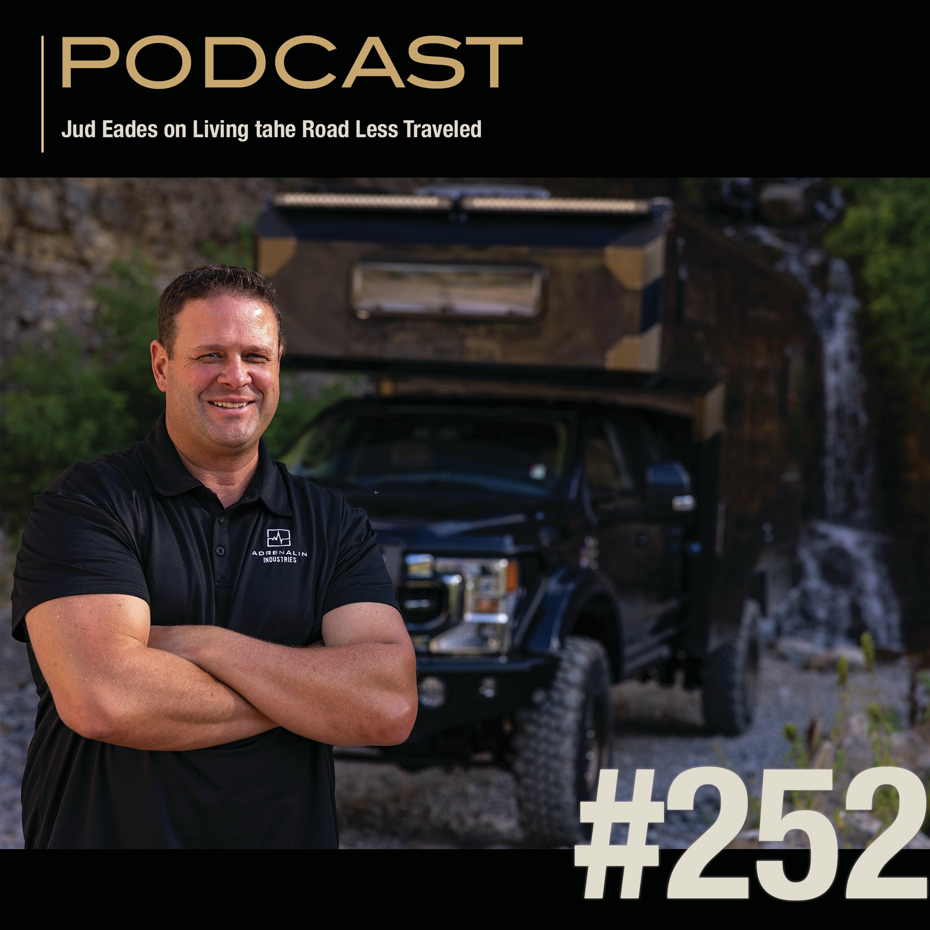 Jud Eades on Living the Road Less Traveled