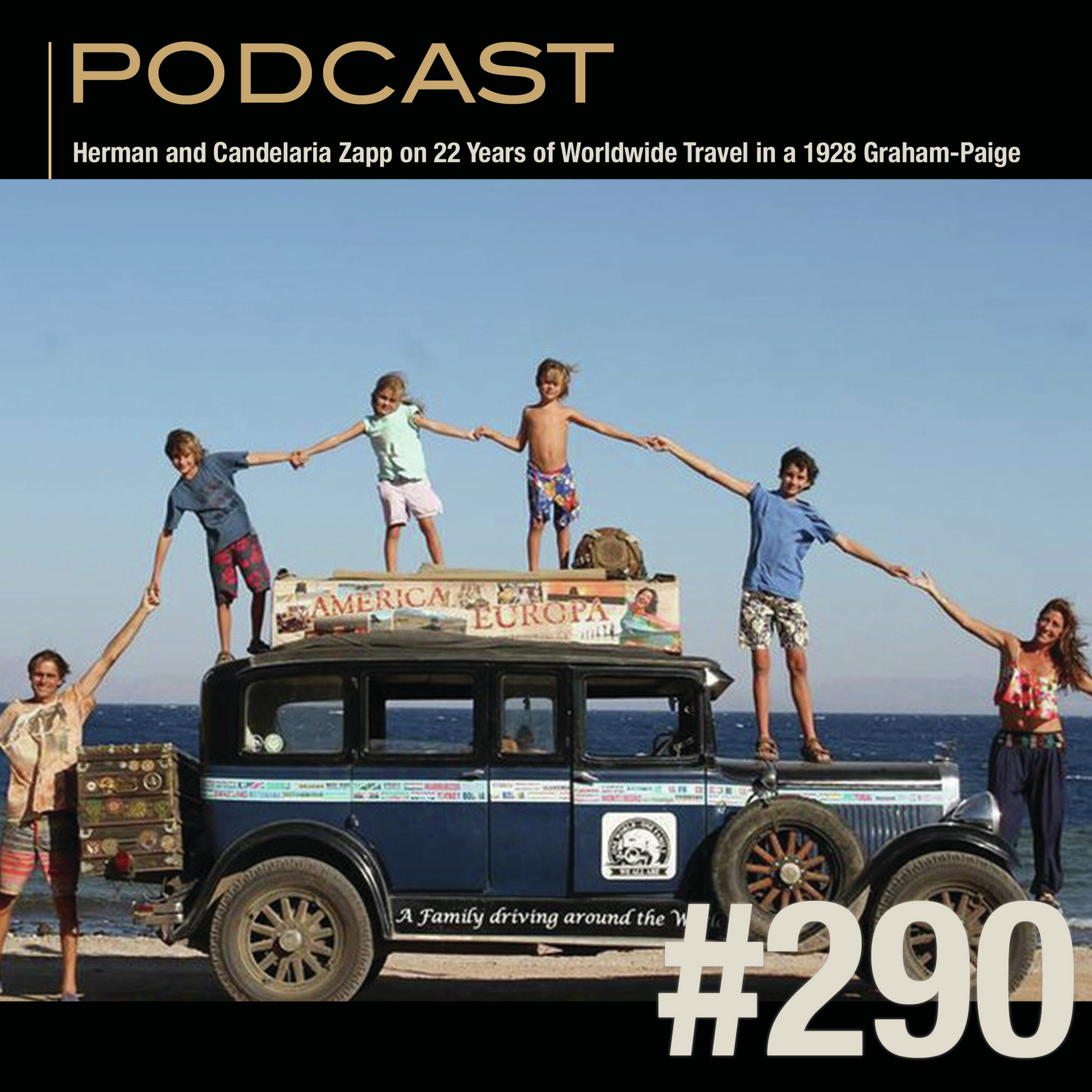 Herman and Candelaria Zapp on 22 Years of Worldwide Travel in a 1928 Graham-Paige