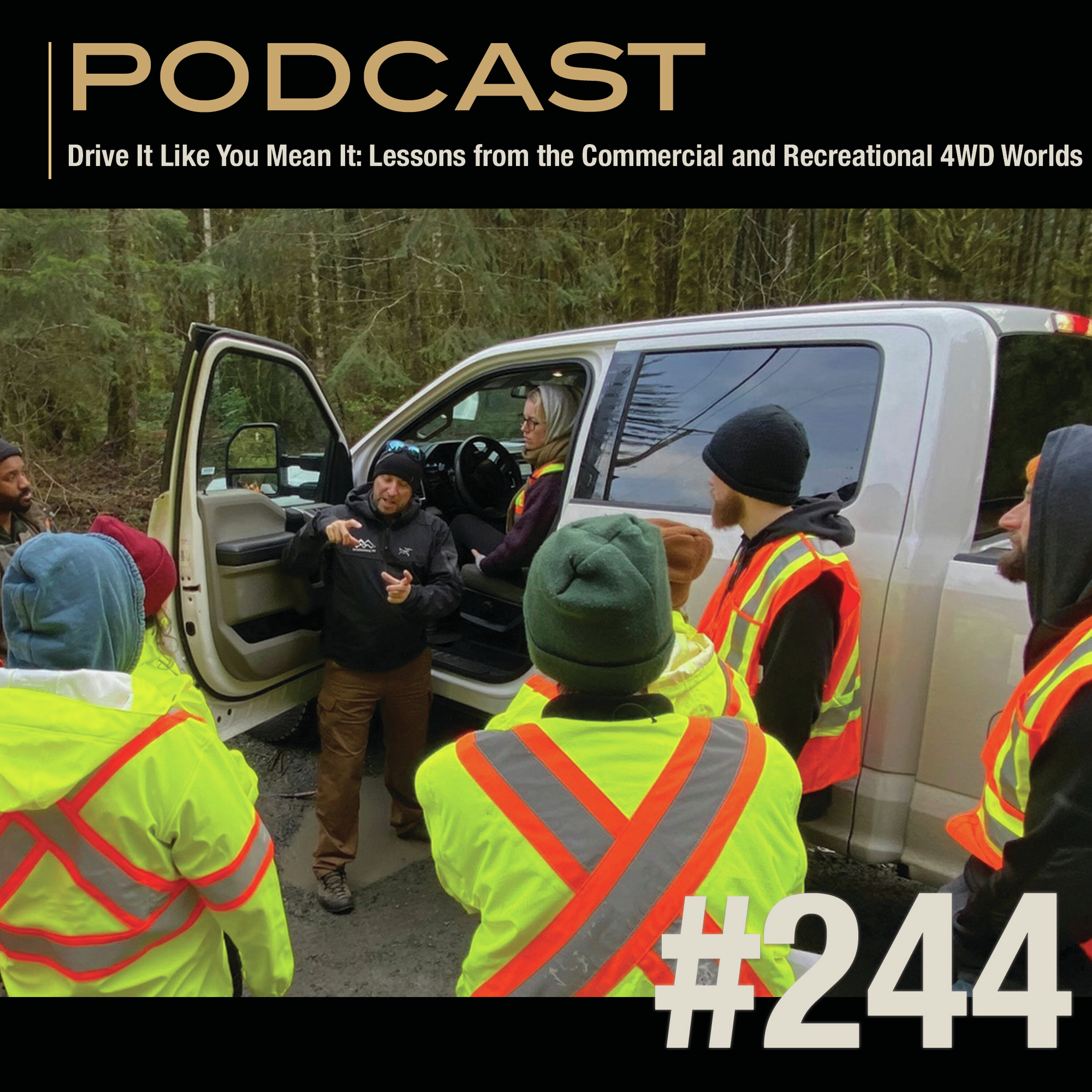 Drive It Like You Mean It: Lessons from the Commercial and Recreational 4WD Worlds
