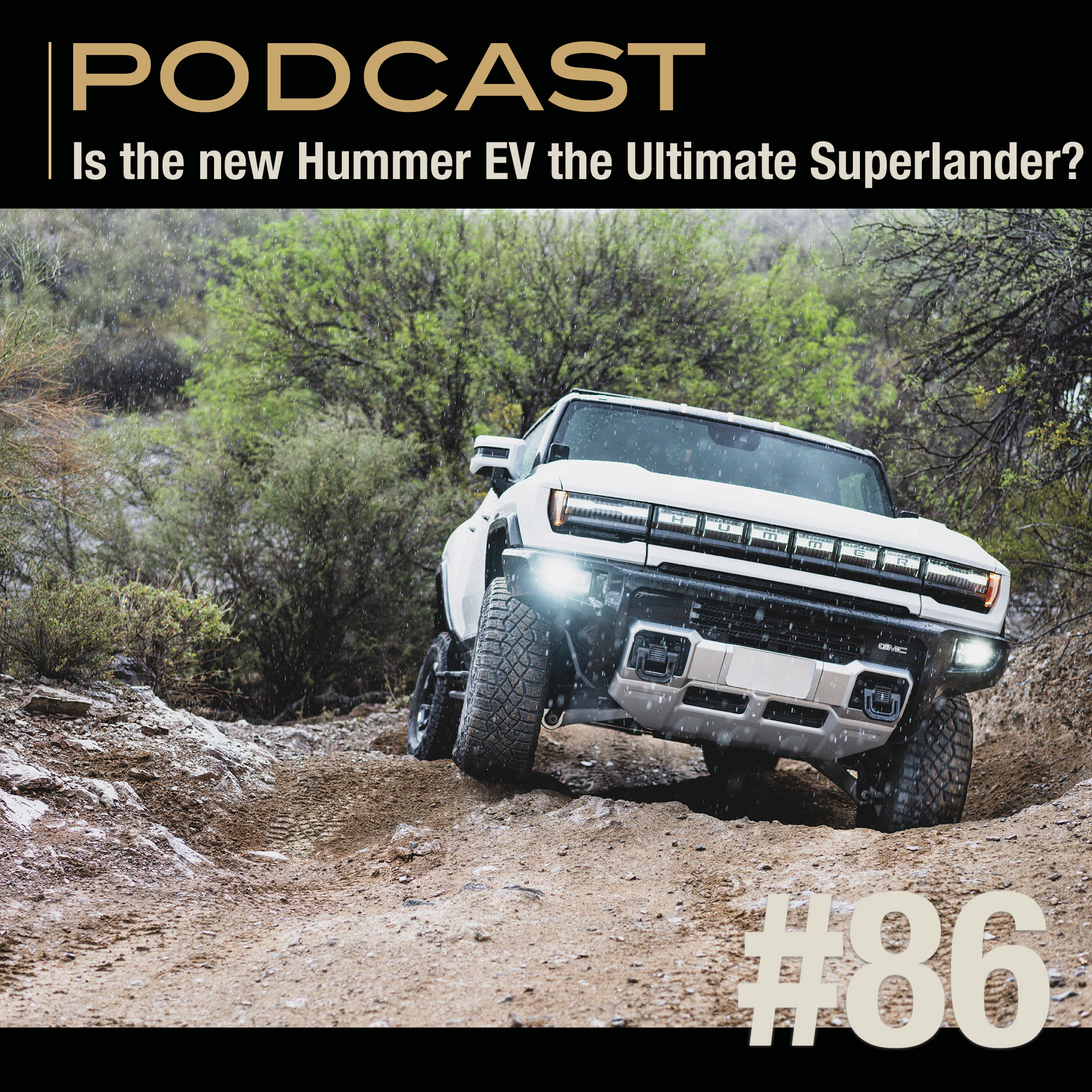 Is the new Hummer EV the Ultimate Superlander? episode artwork