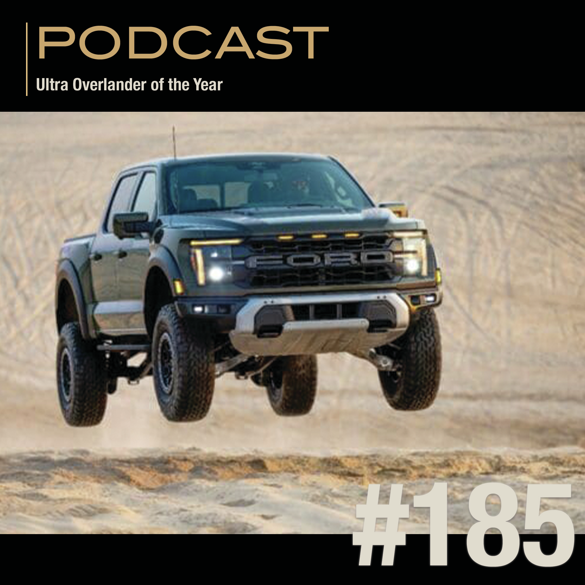 Ultra Overlander of the Year: Raptor R vs. Bronco Raptor vs. Rubicon 392 vs. AT4x AEV vs. TRX and more episode artwork