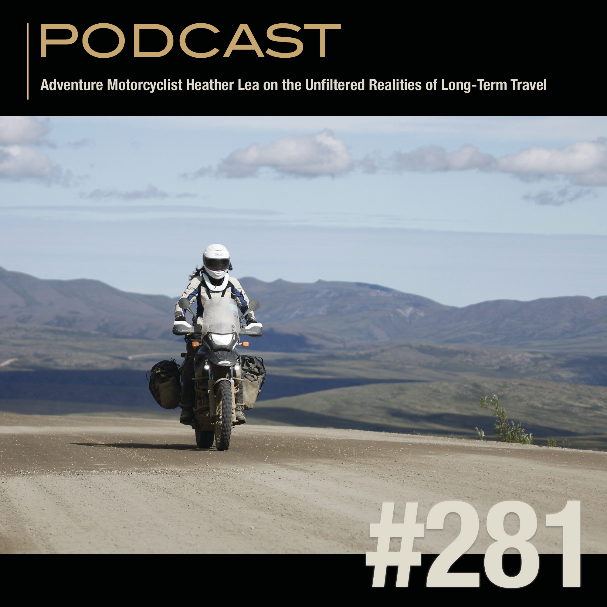 Adventure Motorcyclist Heather Lea on the Unfiltered Realities of Long-Term Travel episode artwork