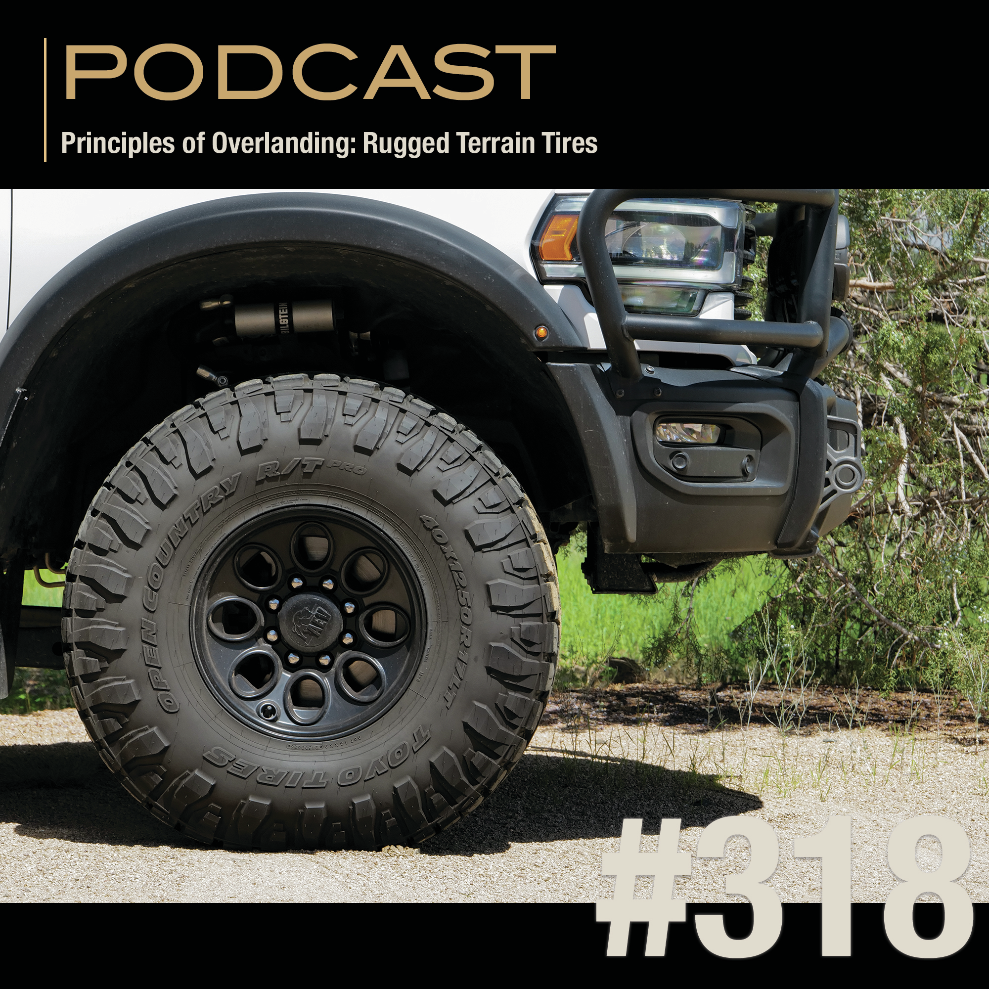 Principles of Overlanding: Rugged Terrain Tires