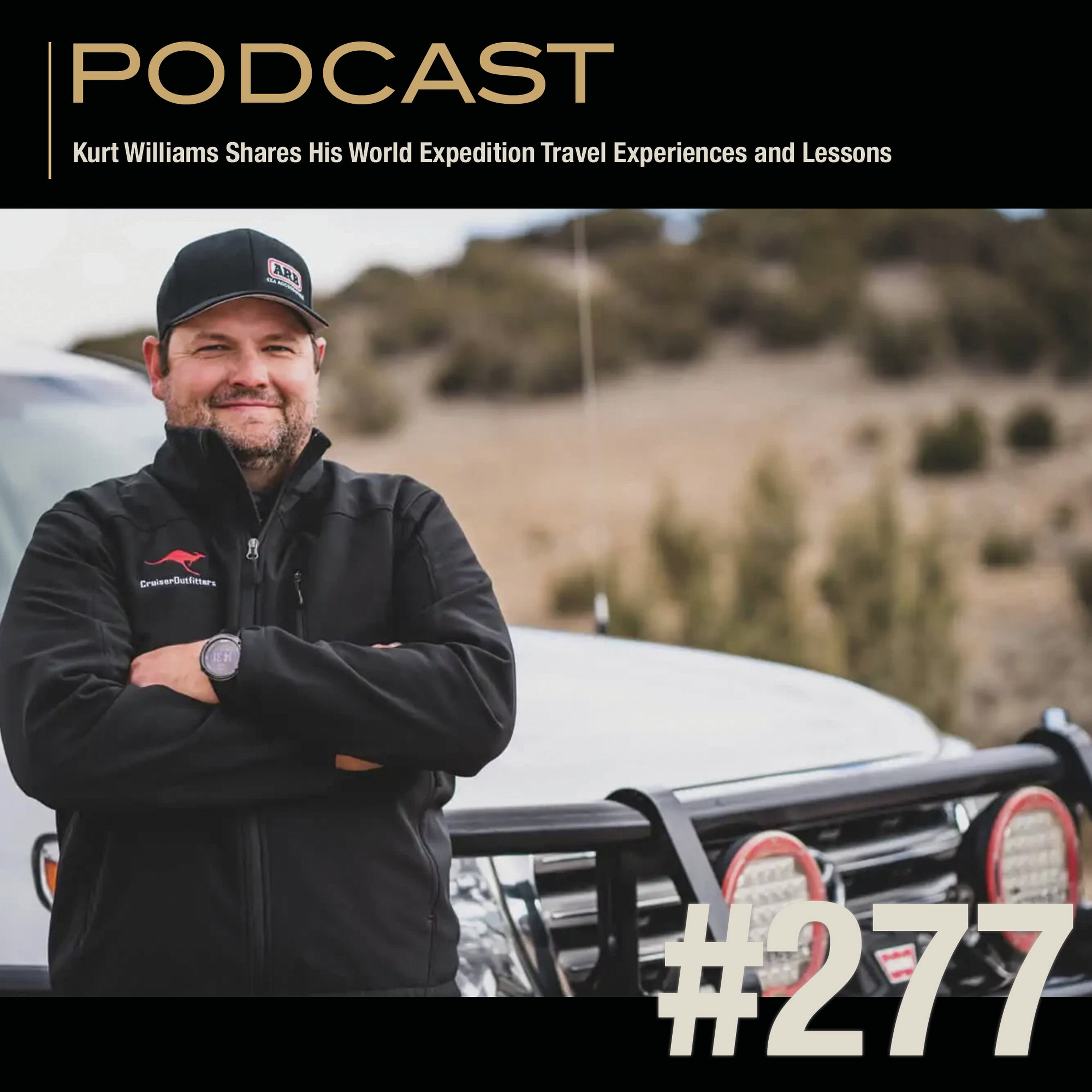Kurt Williams Shares His World Expedition Travel Experiences and Lessons